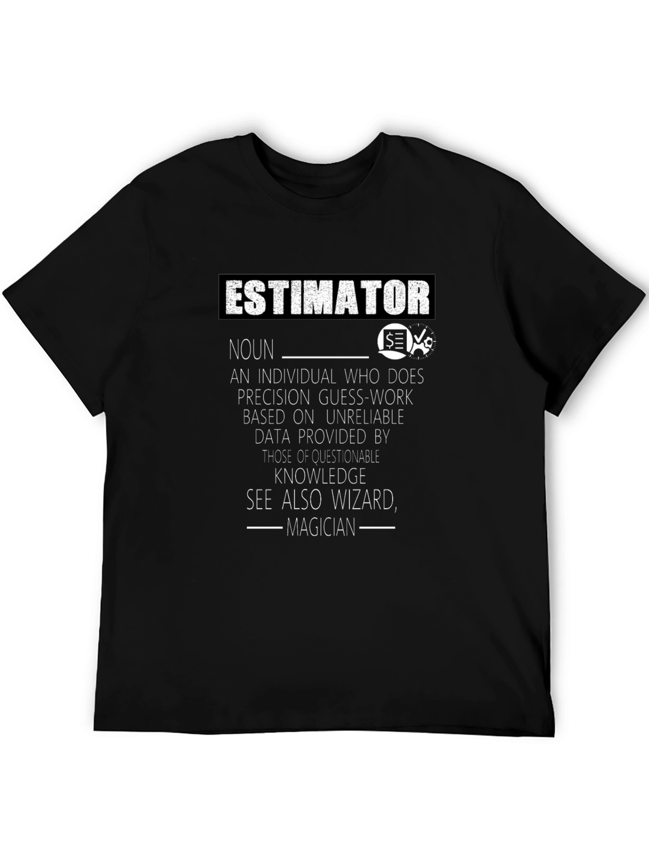 Estimator Definition T-Shirt: Wizard Magician Noun