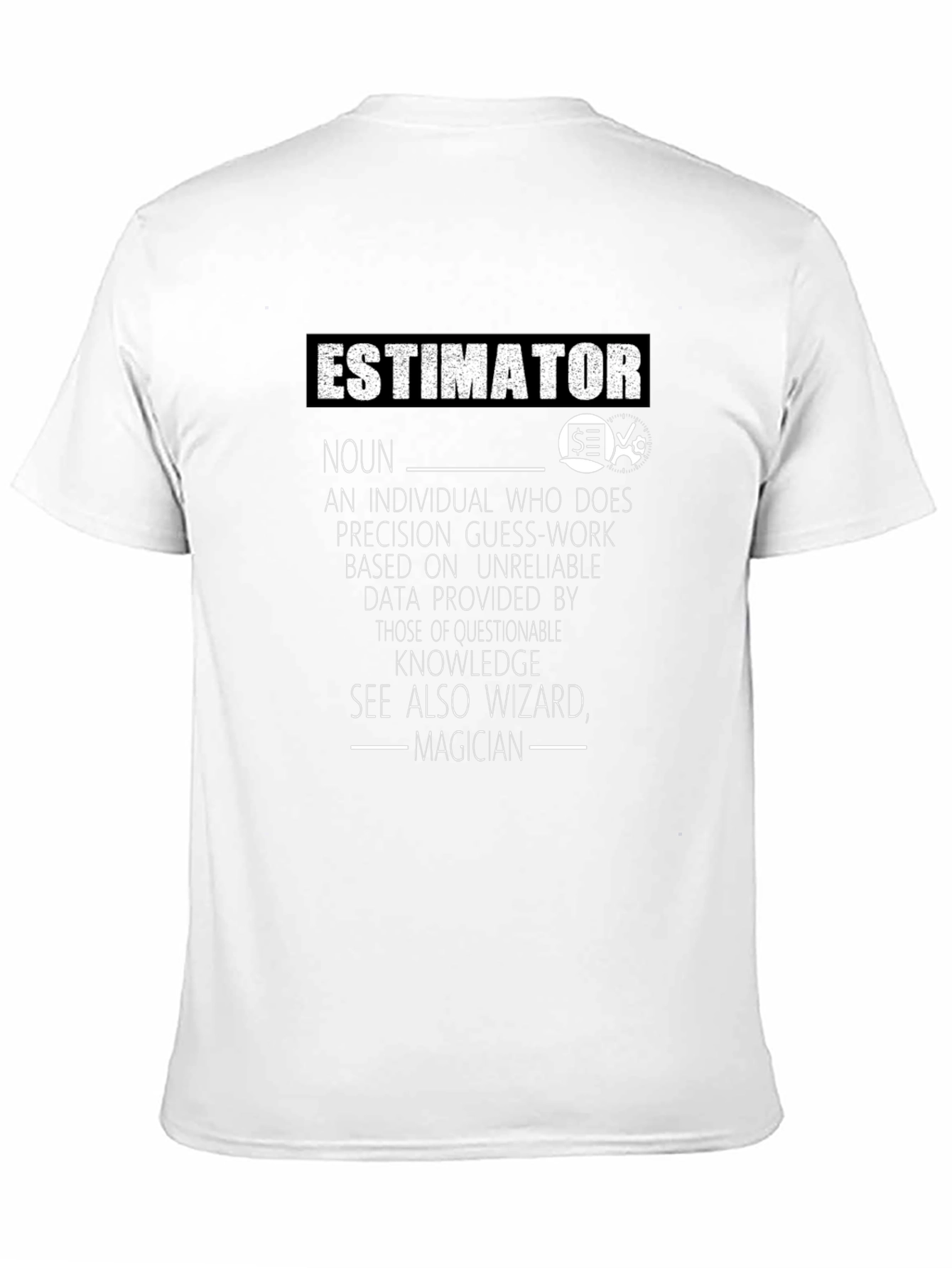 Estimator Definition T-Shirt: Wizard Magician Noun