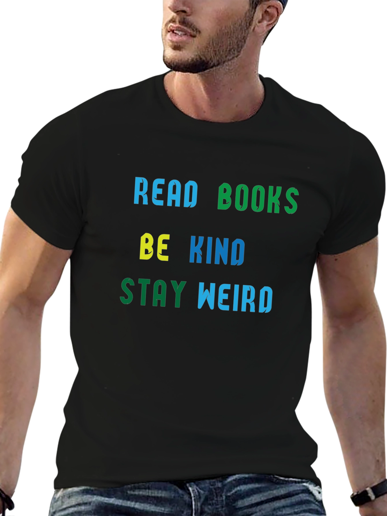 Read Books Be Kind Stay Weird T-Shirt