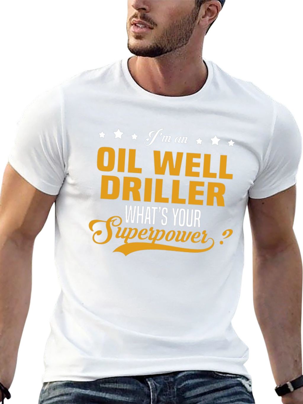 Oil Well Driller Superpower T-Shirt