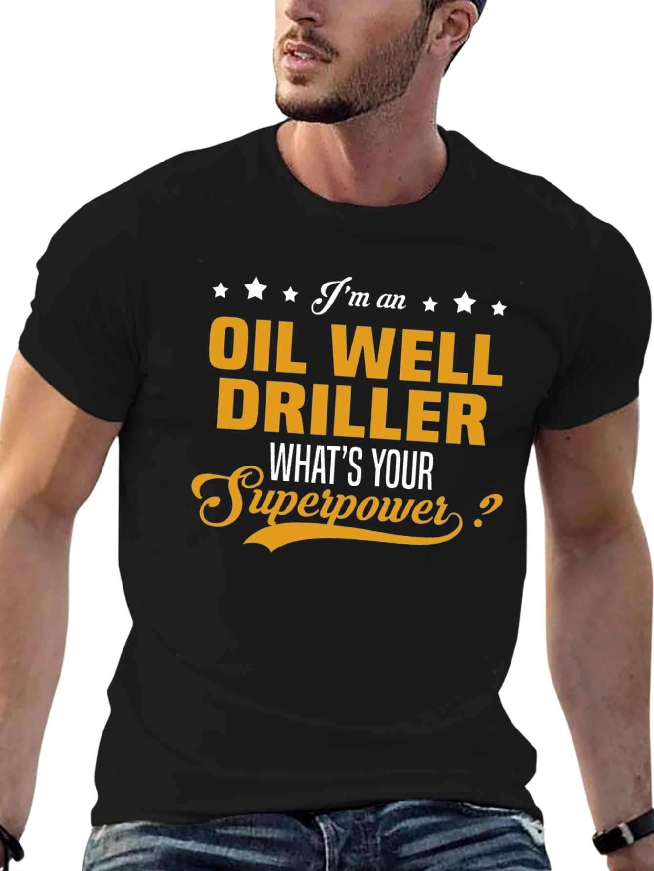 Oil Well Driller Superpower T-Shirt