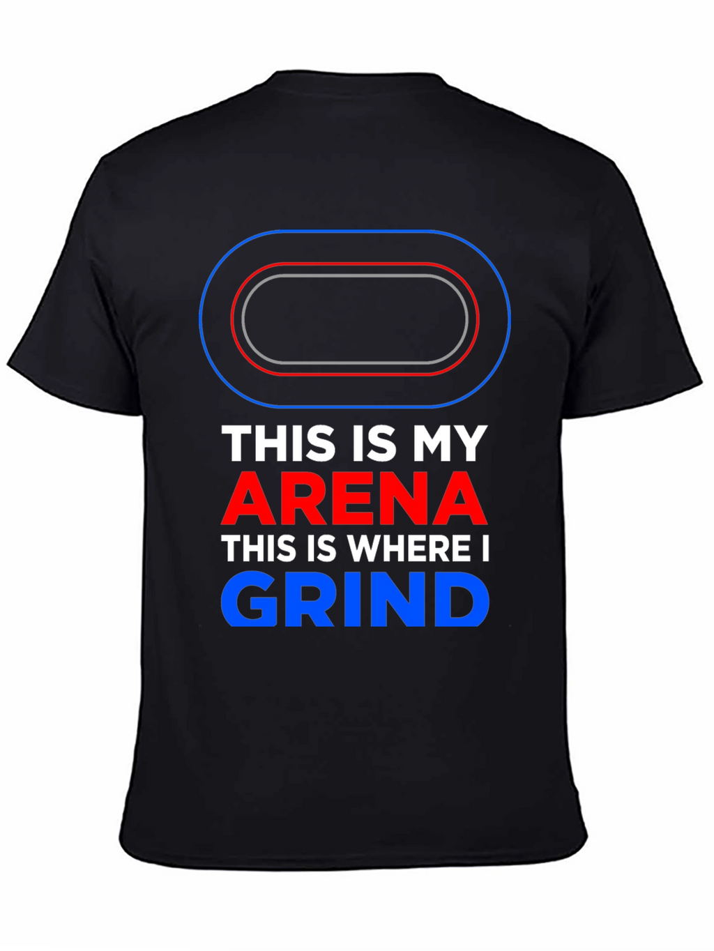 My Arena: Grind T-Shirt