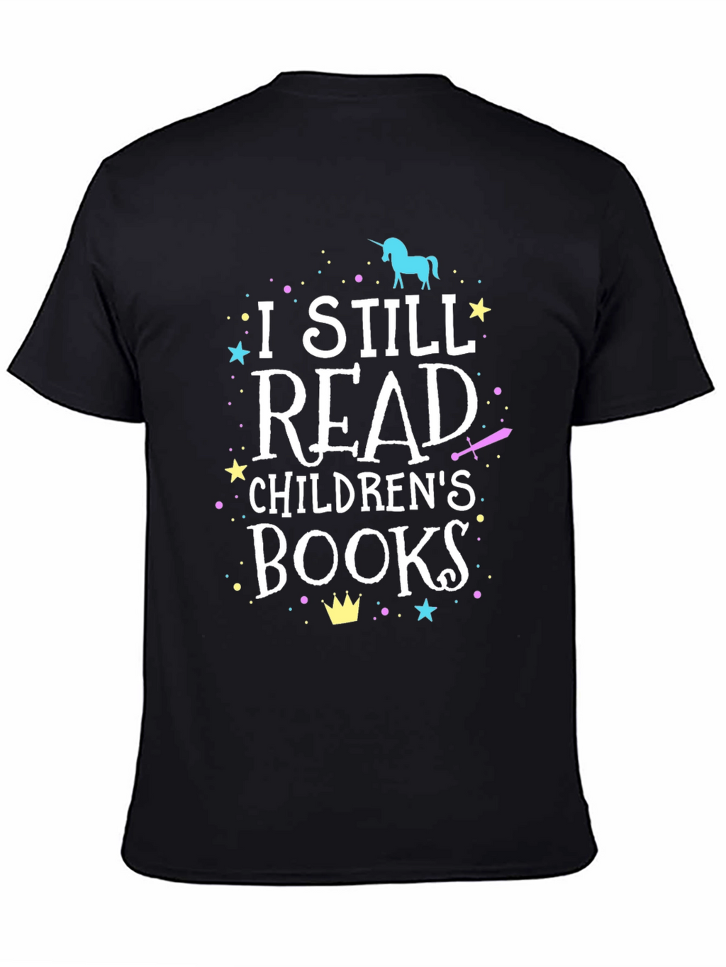 I Still Read Childrens Books Black T-Shirt