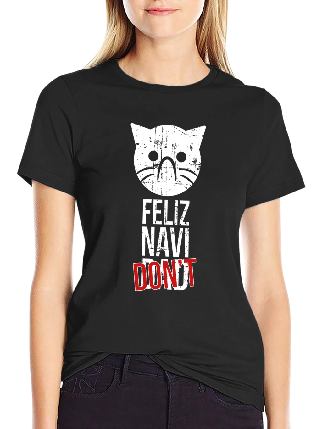 Feliz Navi Dont Cat T-Shirt - Holiday Humor
