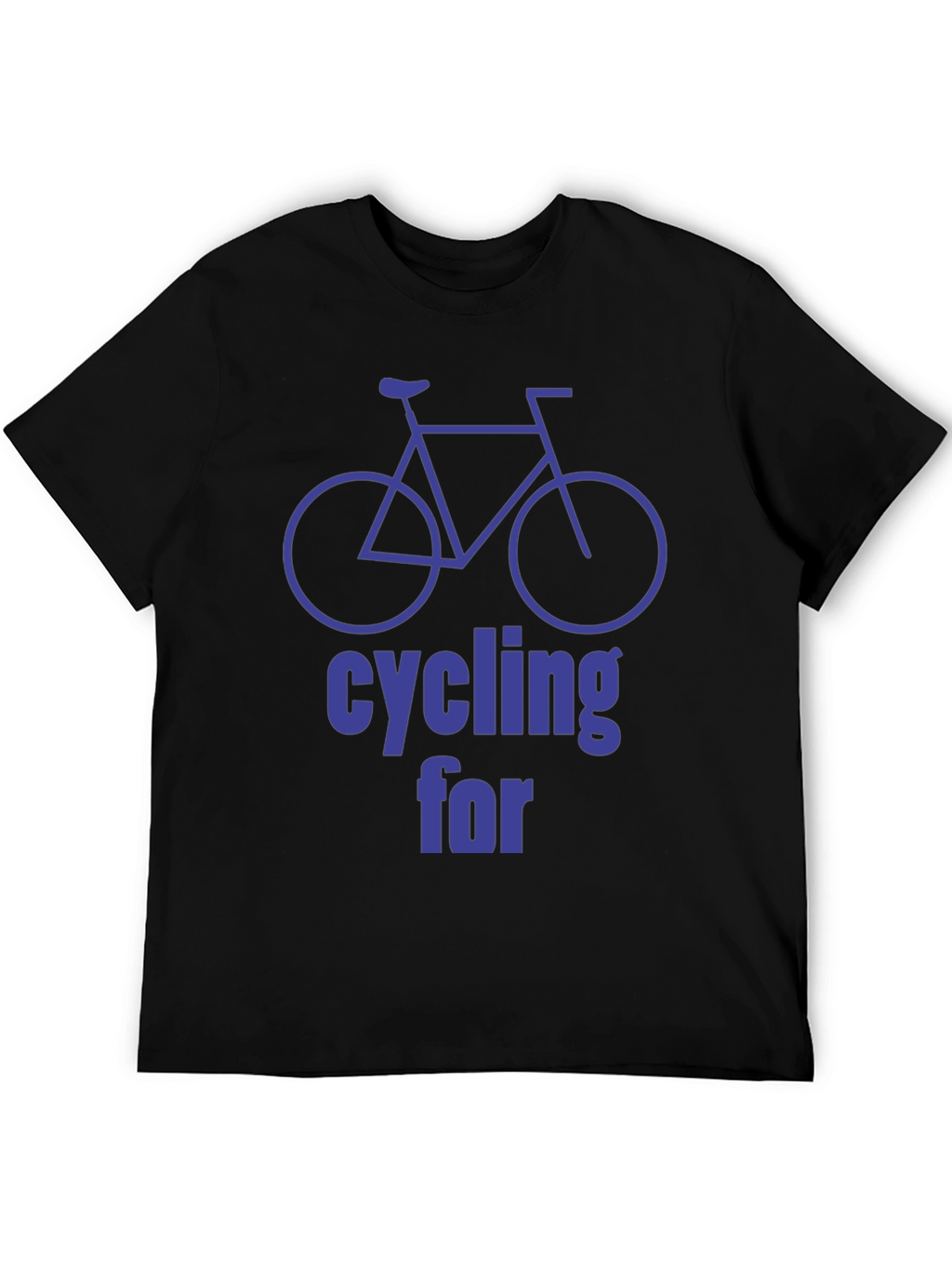 Cycling For T-Shirt