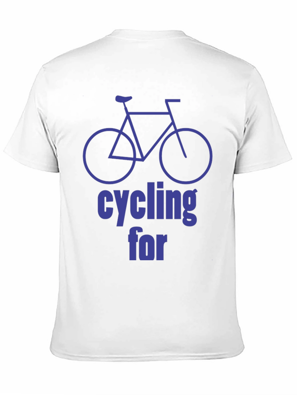 Cycling For T-Shirt