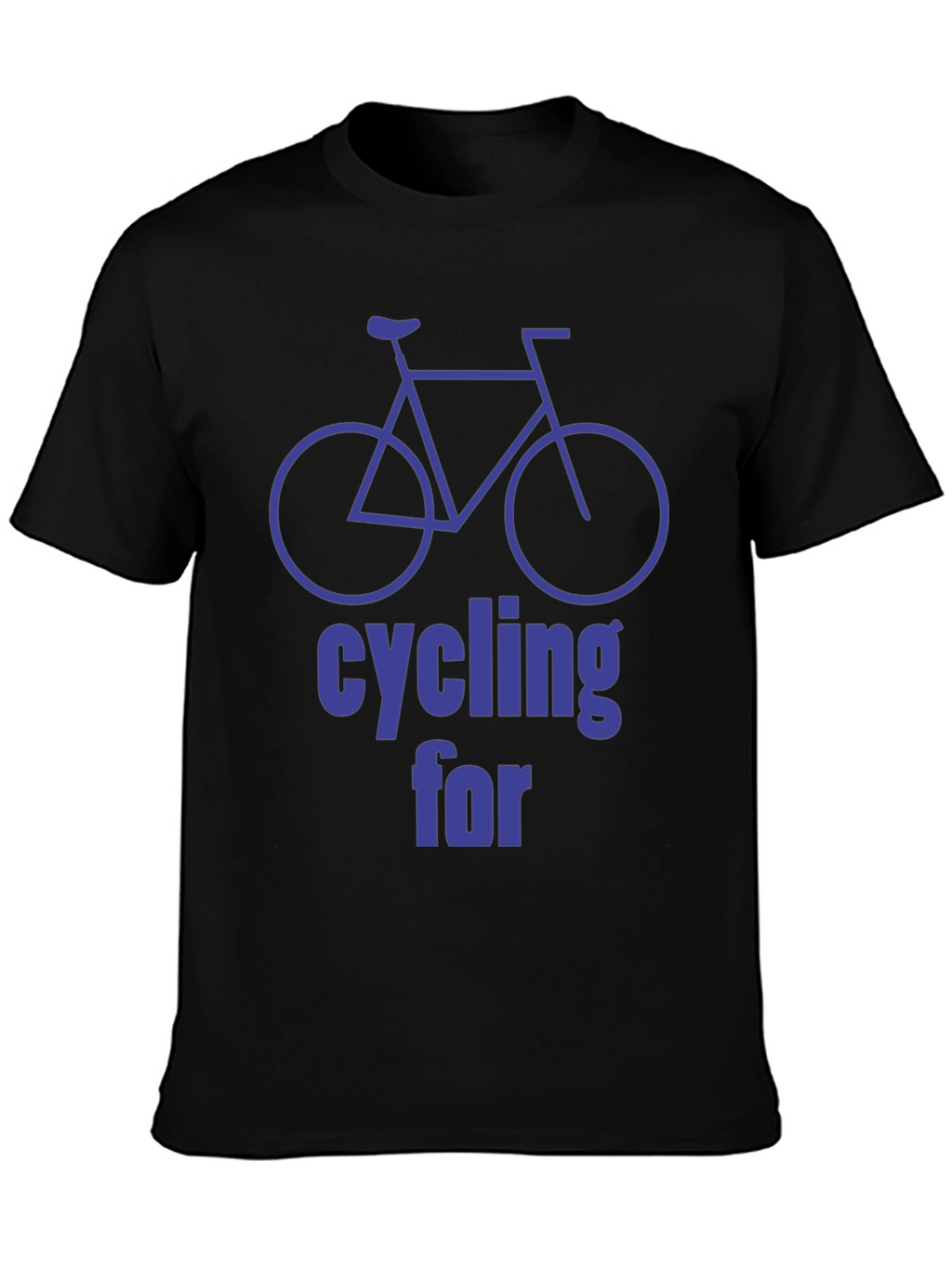 Cycling For T-Shirt