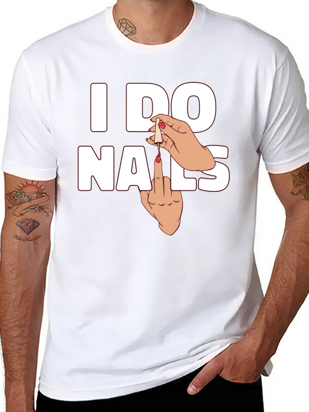 I DO NAILS Funny Graphic T-Shirt