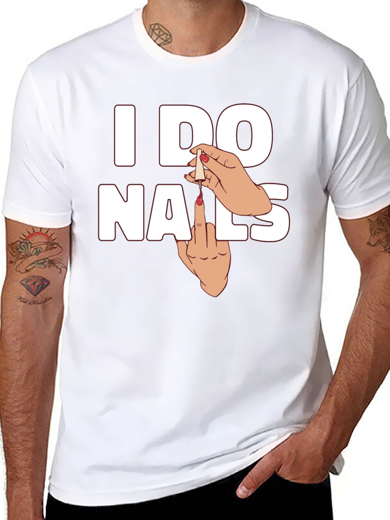 I DO NAILS Funny Graphic T-Shirt