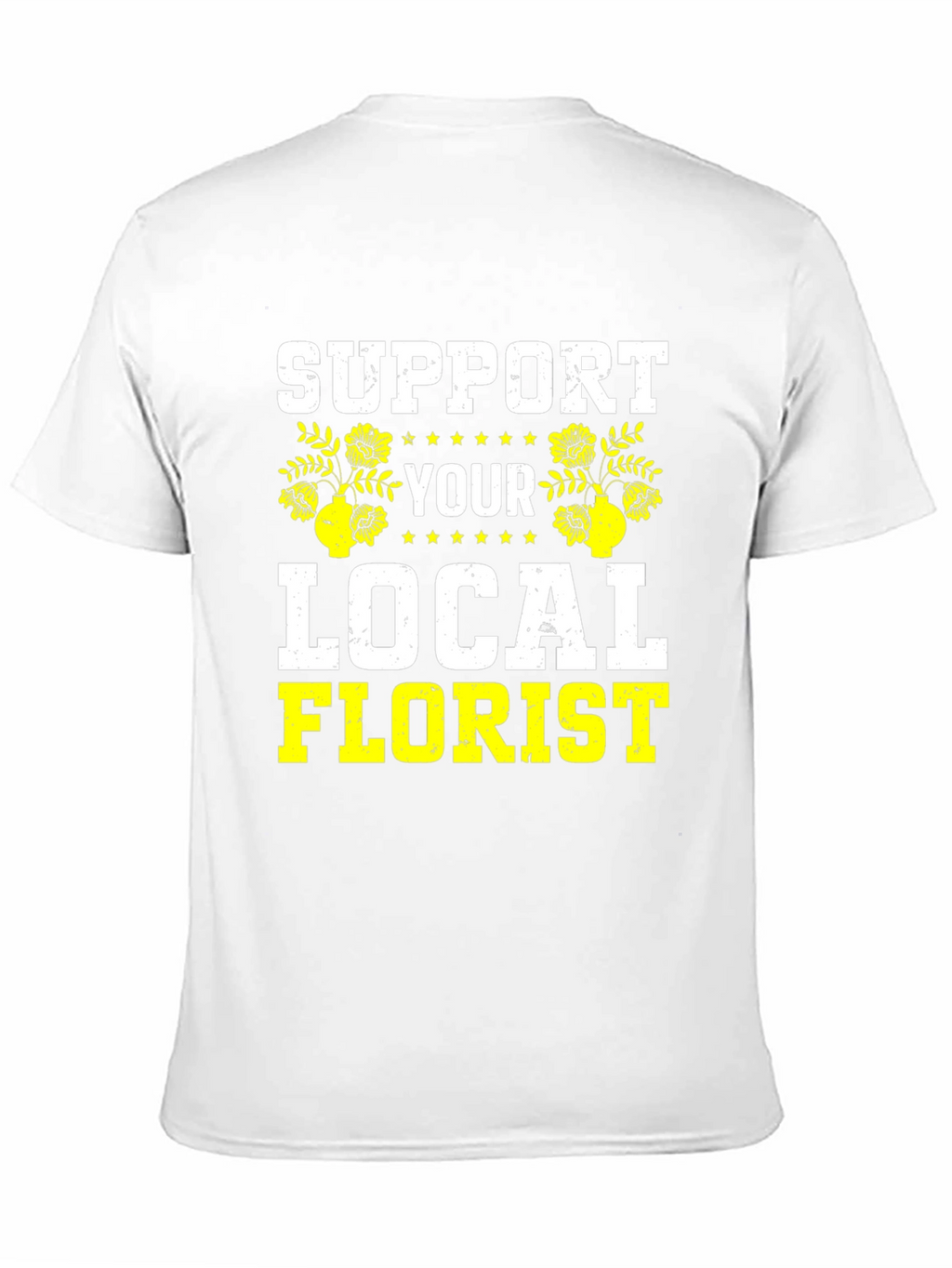 Support Your Local Florist Black T-Shirt