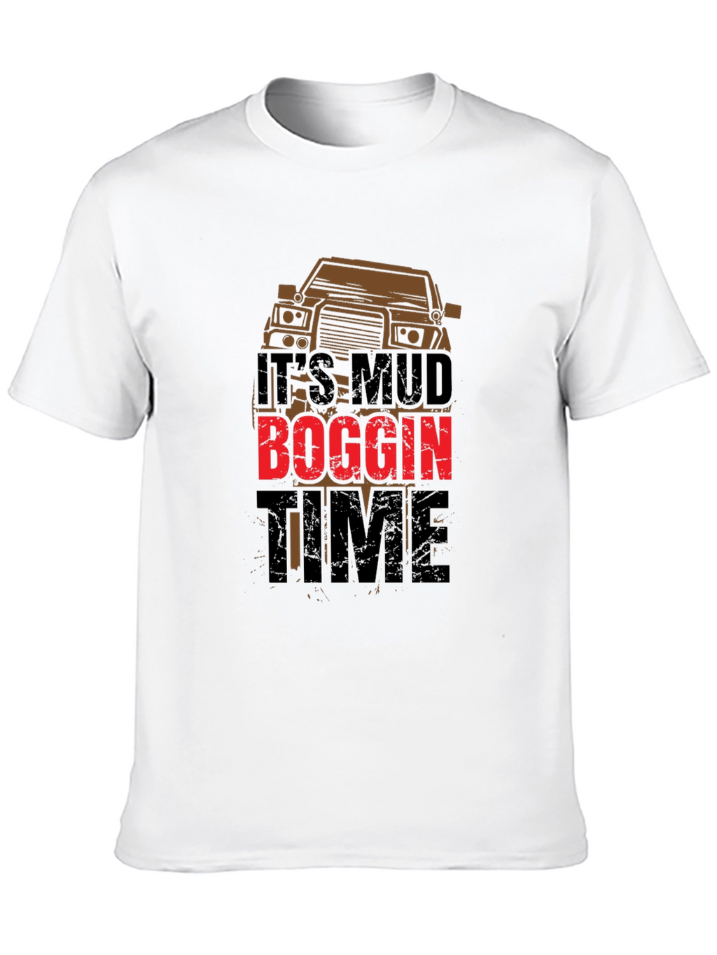 Its Mud Boggin Time Black T-Shirt