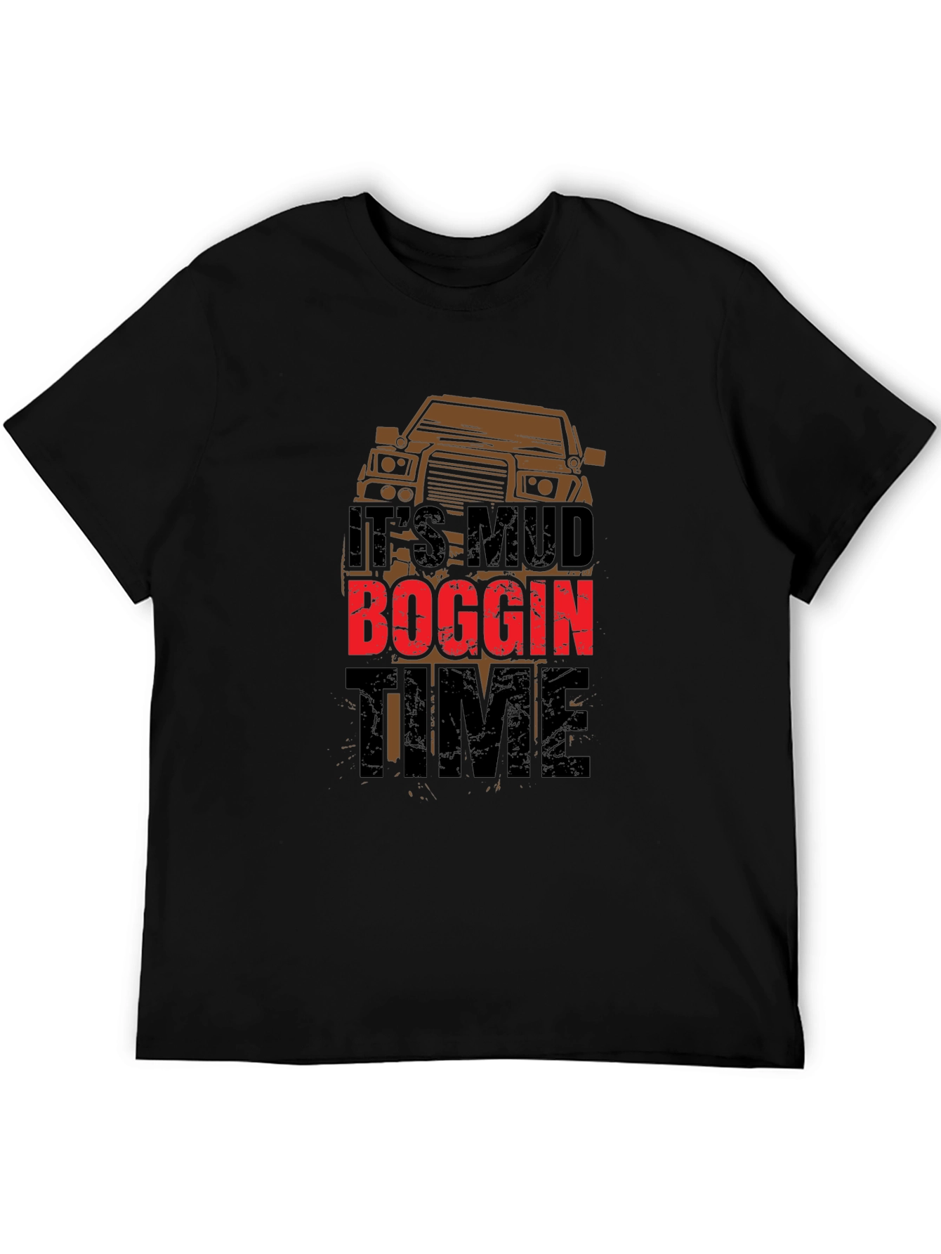 Its Mud Boggin Time Black T-Shirt