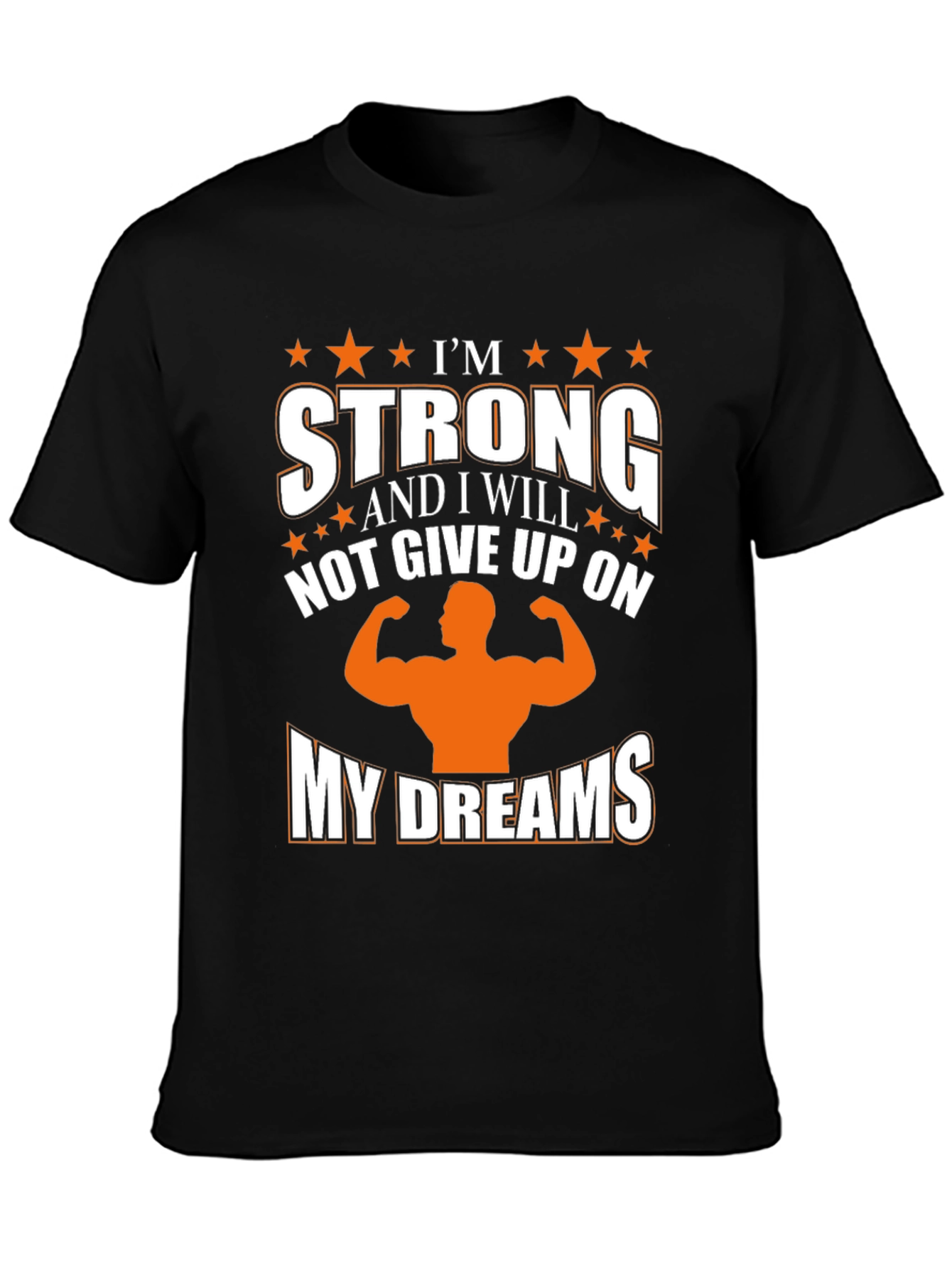 Im Strong Motivation T-Shirt