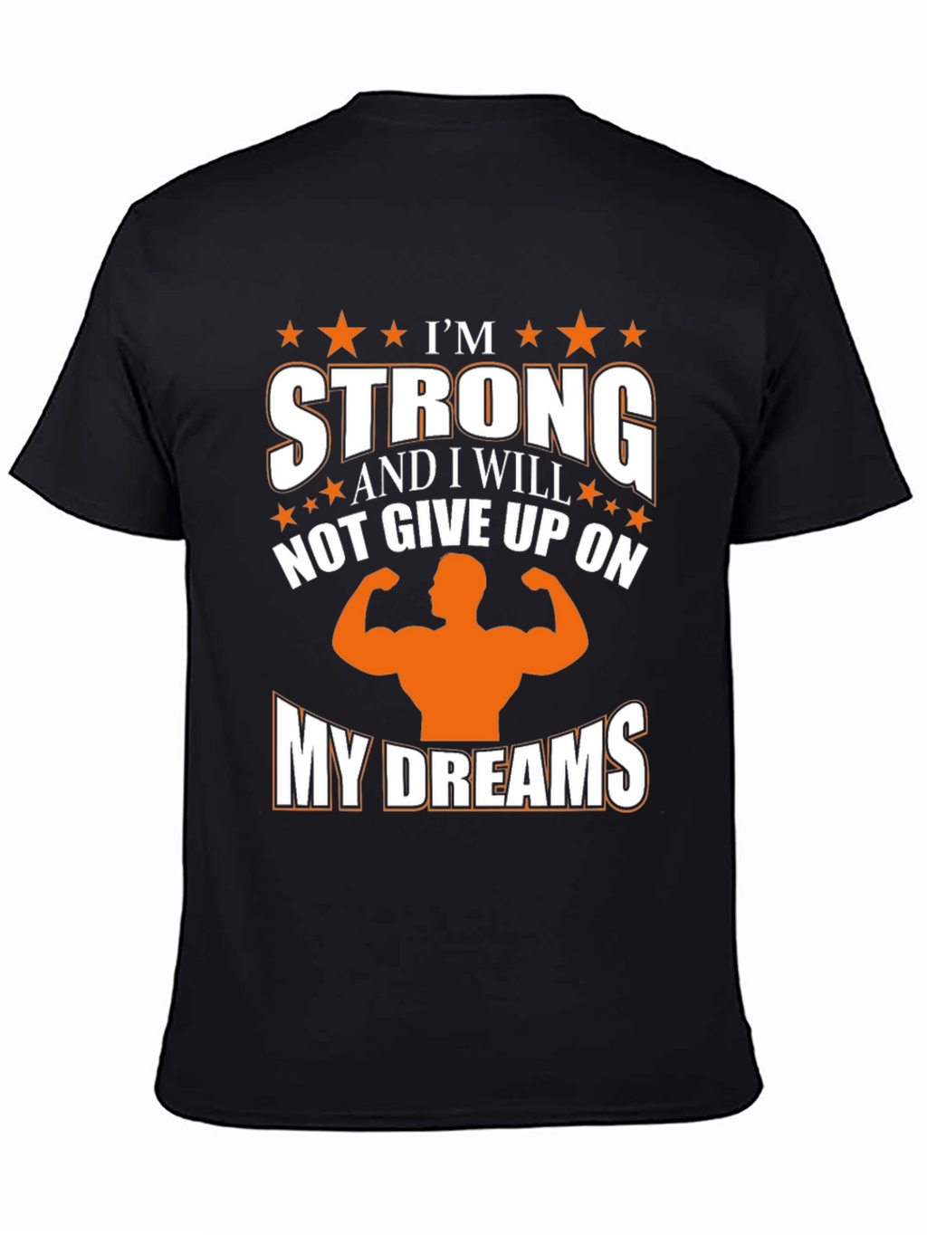 Im Strong Motivation T-Shirt