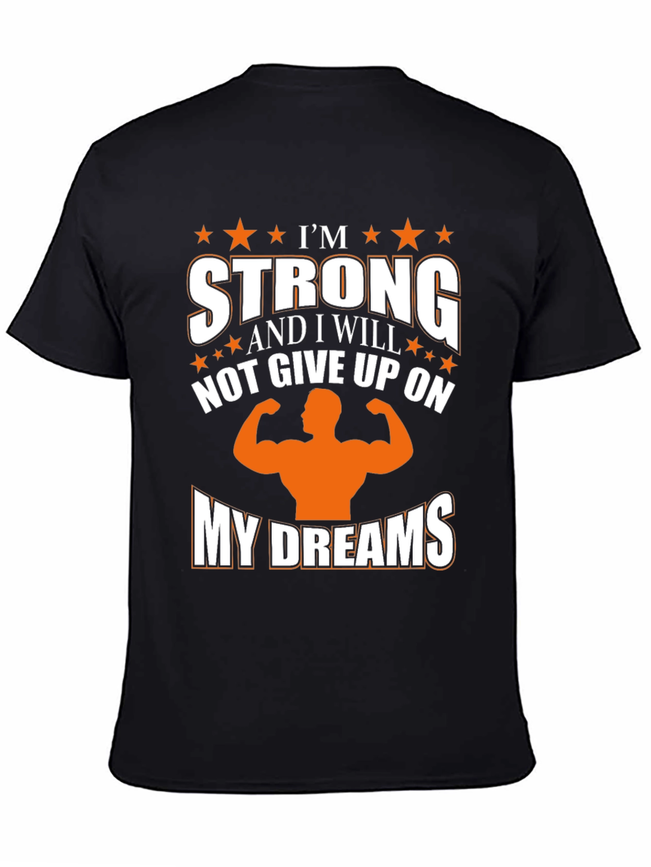 Im Strong Motivation T-Shirt