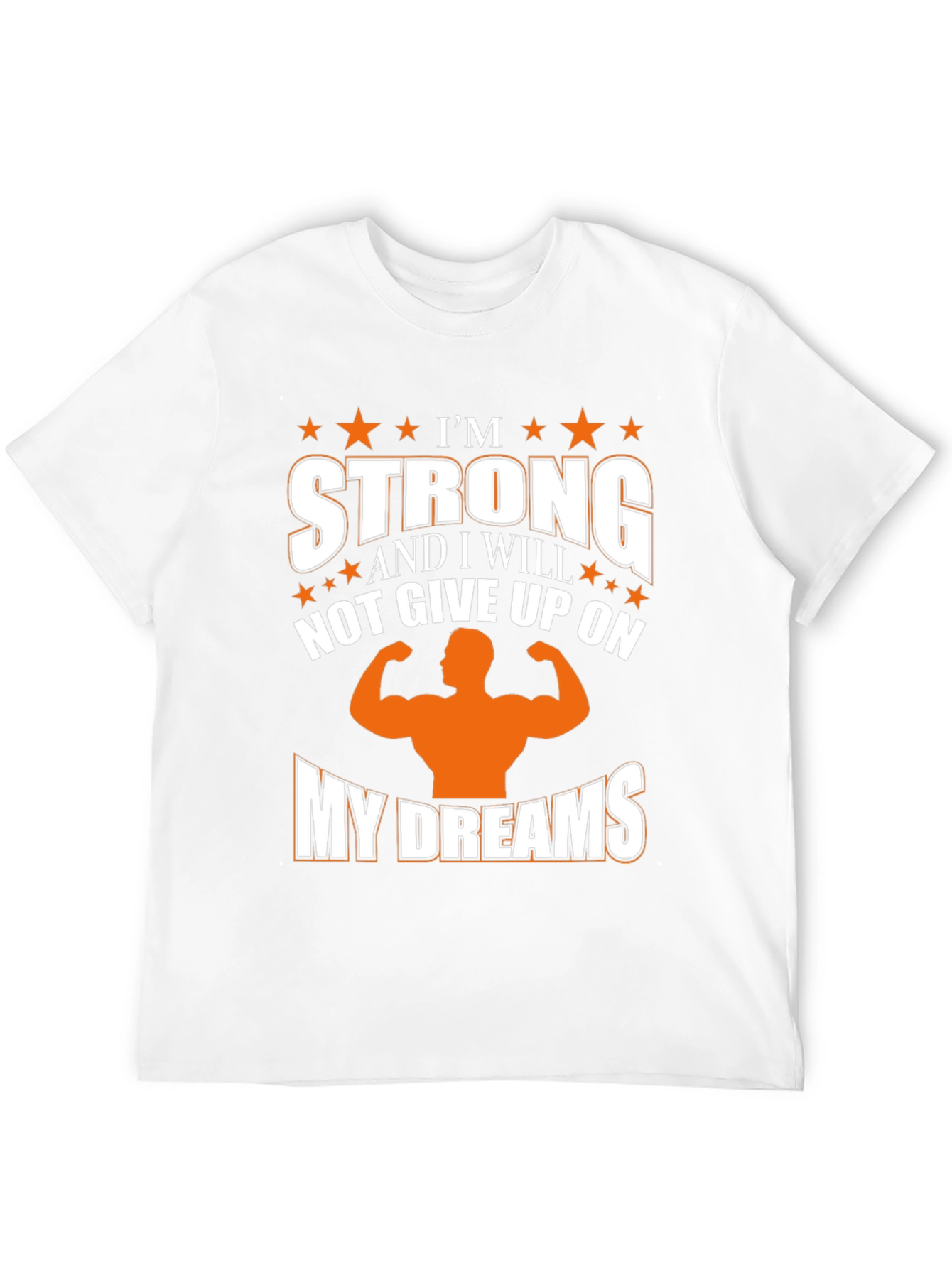 Im Strong Motivation T-Shirt