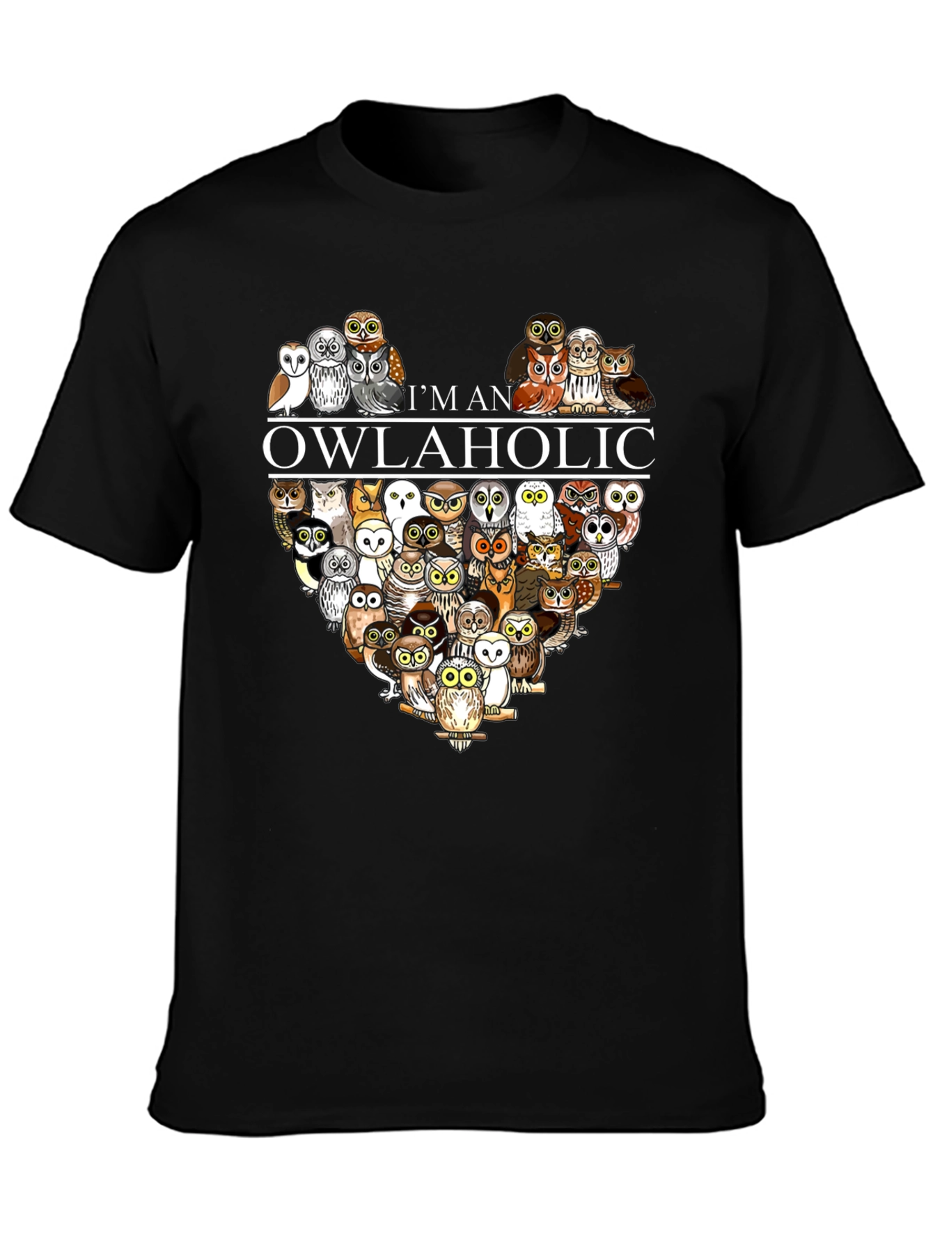 Im an Owlaholic T-Shirt - Owl Lover Tee