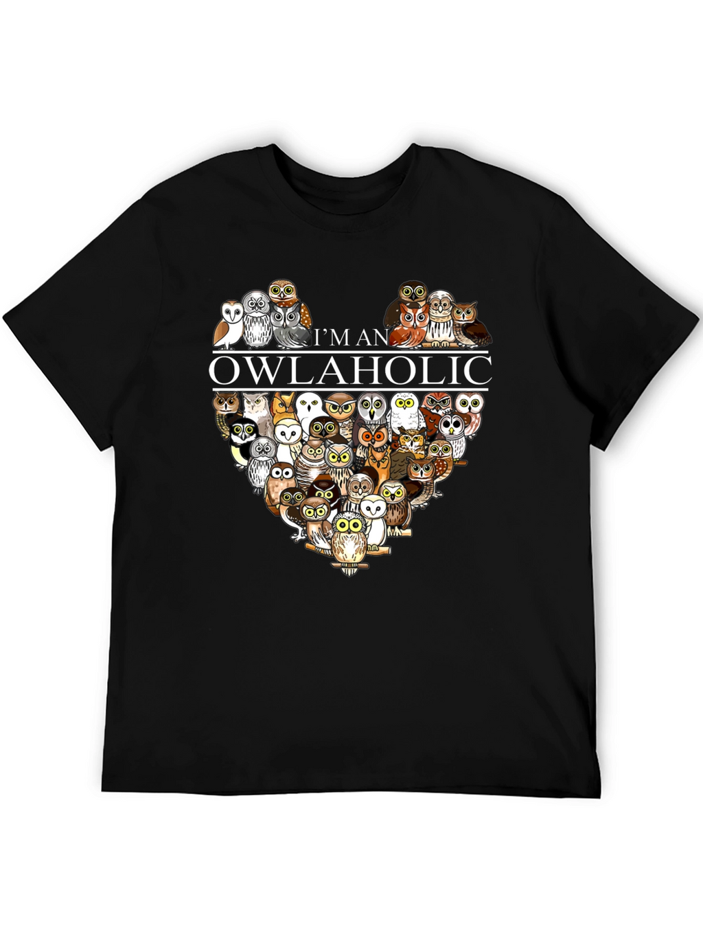 Im an Owlaholic T-Shirt - Owl Lover Tee