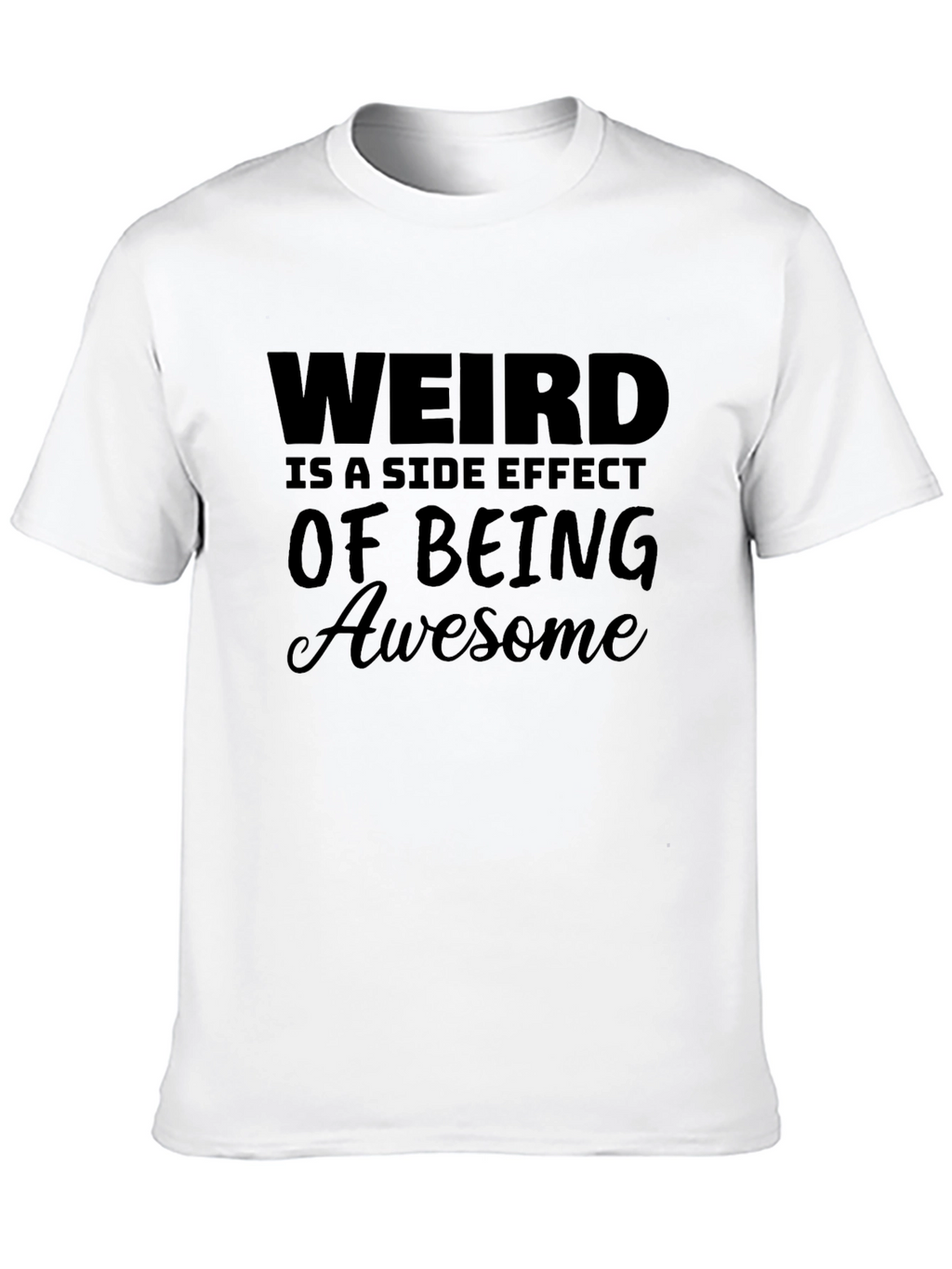 Weird is Awesome Graphic Tee
