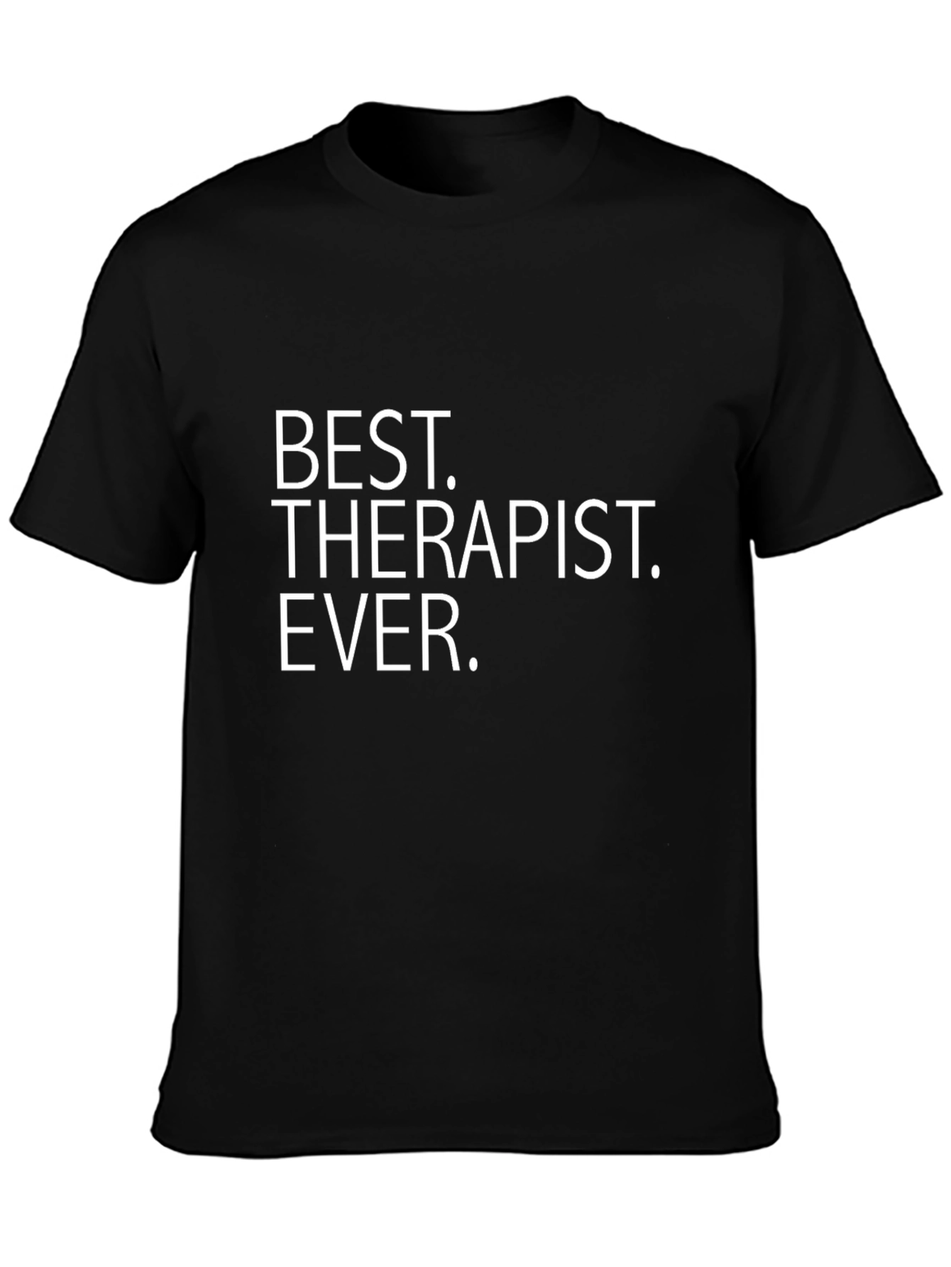 Best Therapist Ever Black Cotton T-Shirt