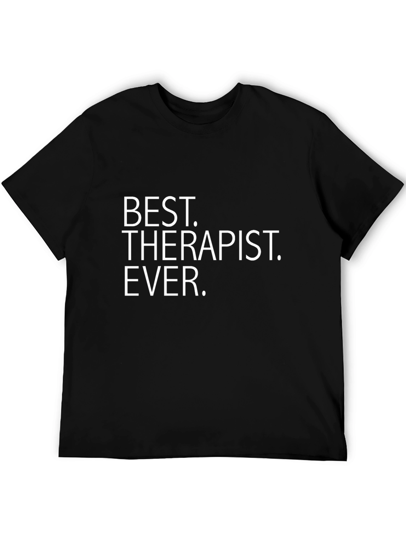 Best Therapist Ever Black Cotton T-Shirt