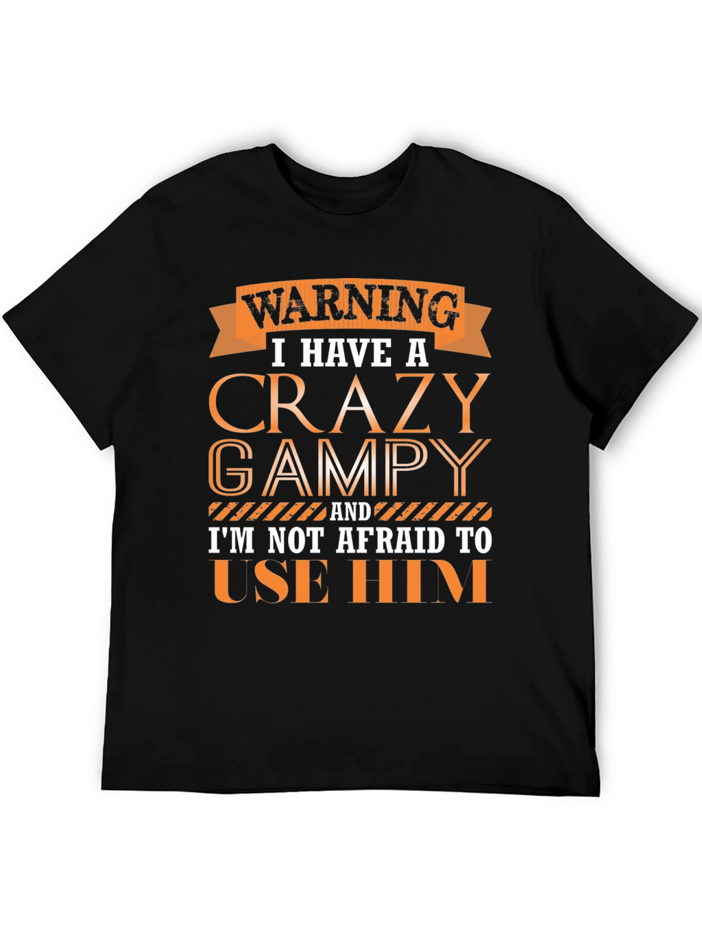 Crazy Grampy T-Shirt: Warning Graphic Tee for Grandpas