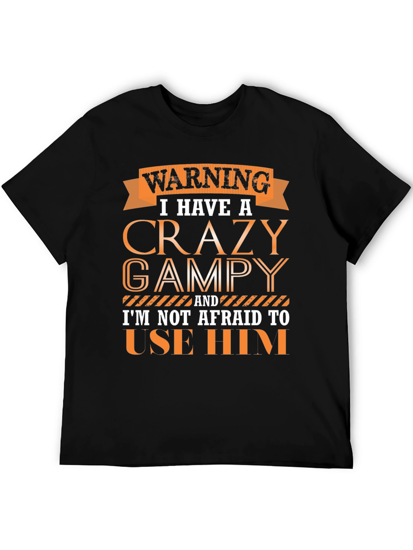 Crazy Grampy T-Shirt: Warning Graphic Tee for Grandpas