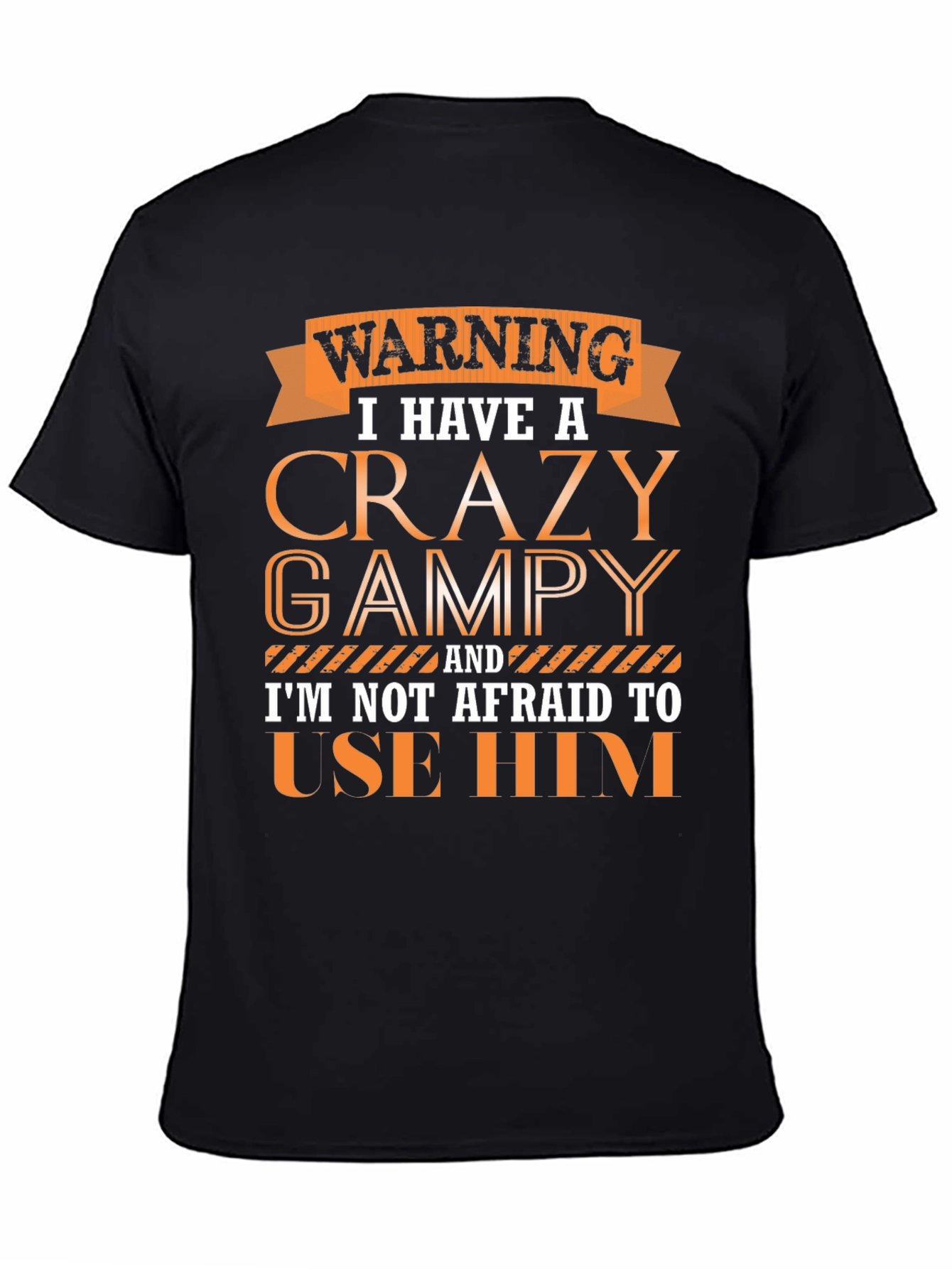 Crazy Grampy T-Shirt: Warning Graphic Tee for Grandpas