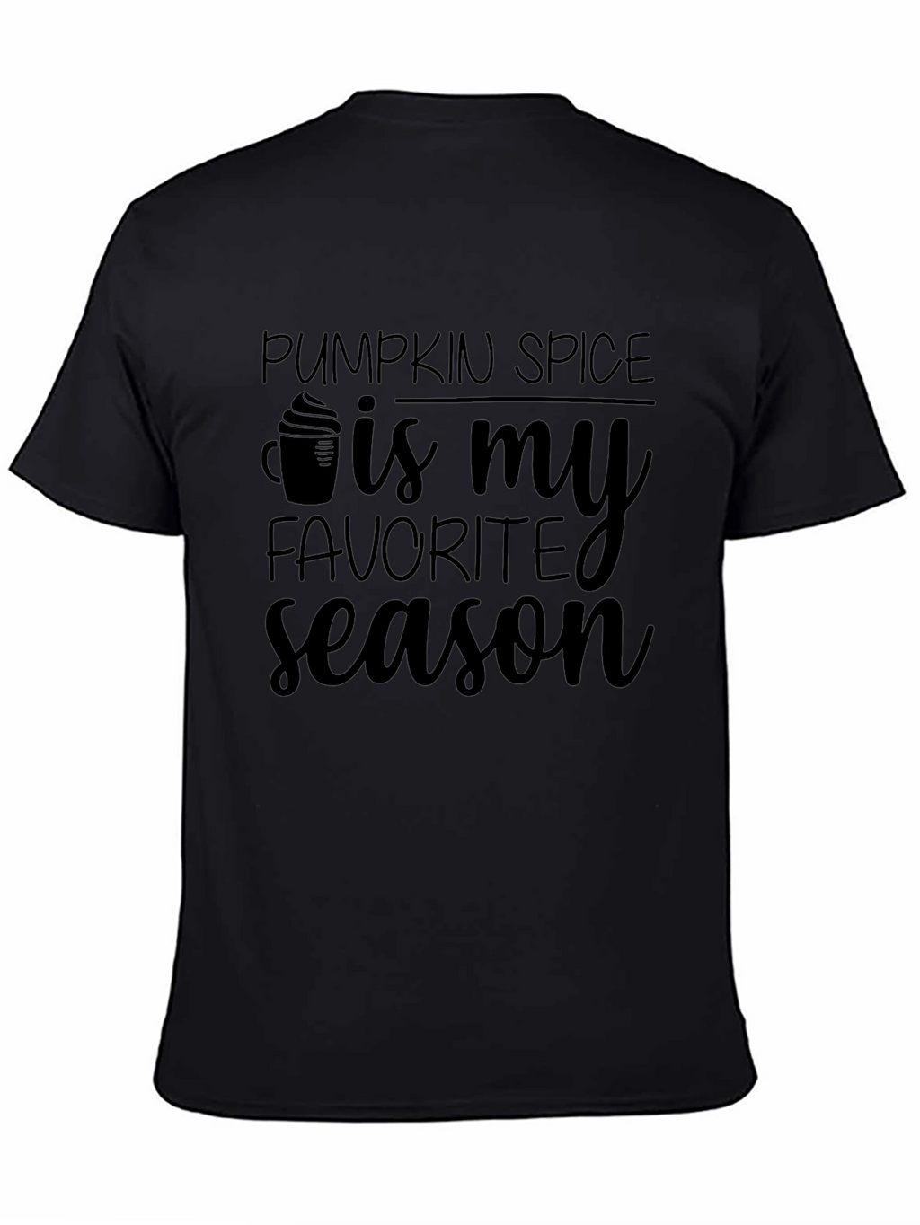 Pumpkin Spice is My Favorite Season Tee