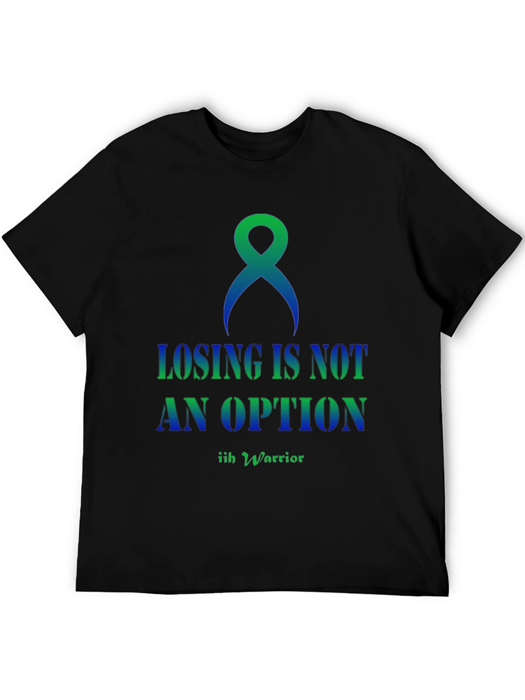 IIH Warrior T-Shirt: Losing is Not an Option