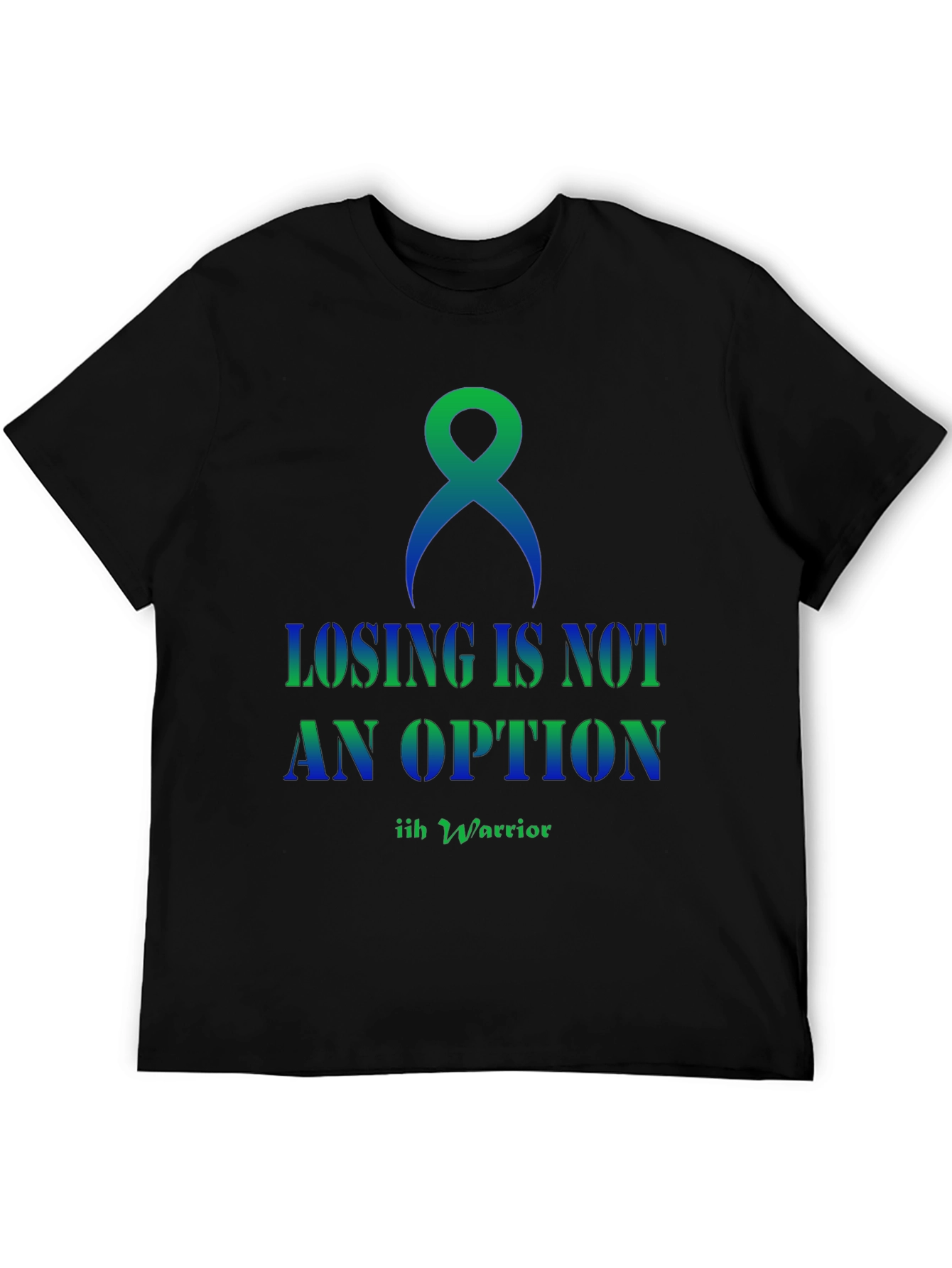 IIH Warrior T-Shirt: Losing is Not an Option