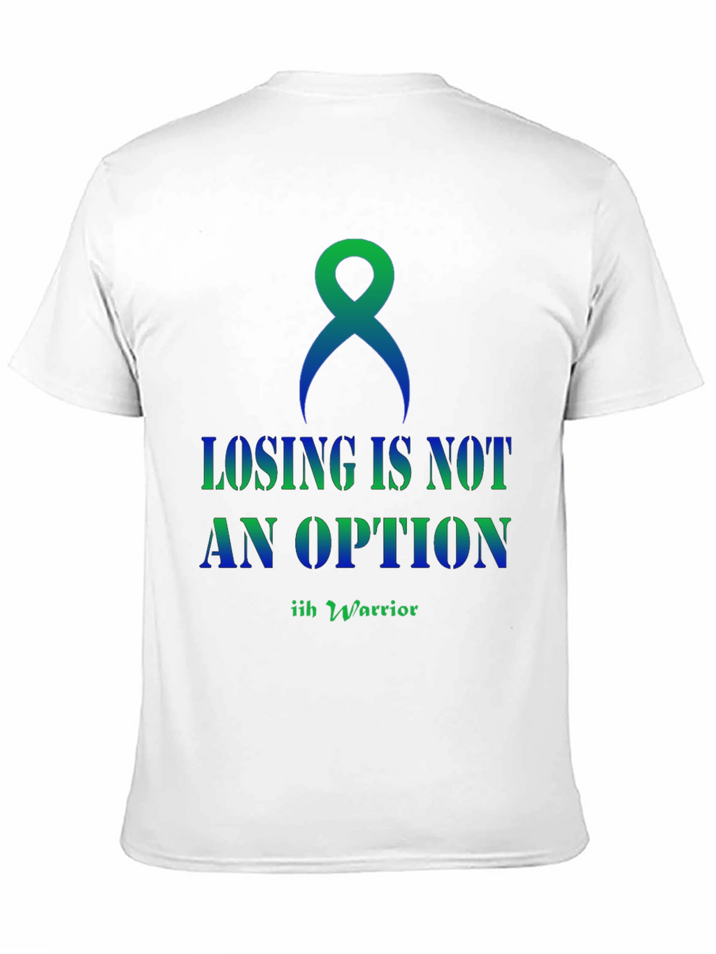 IIH Warrior T-Shirt: Losing is Not an Option