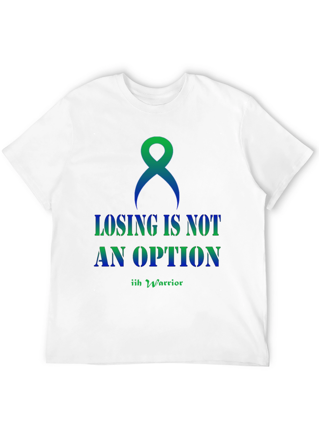IIH Warrior T-Shirt: Losing is Not an Option