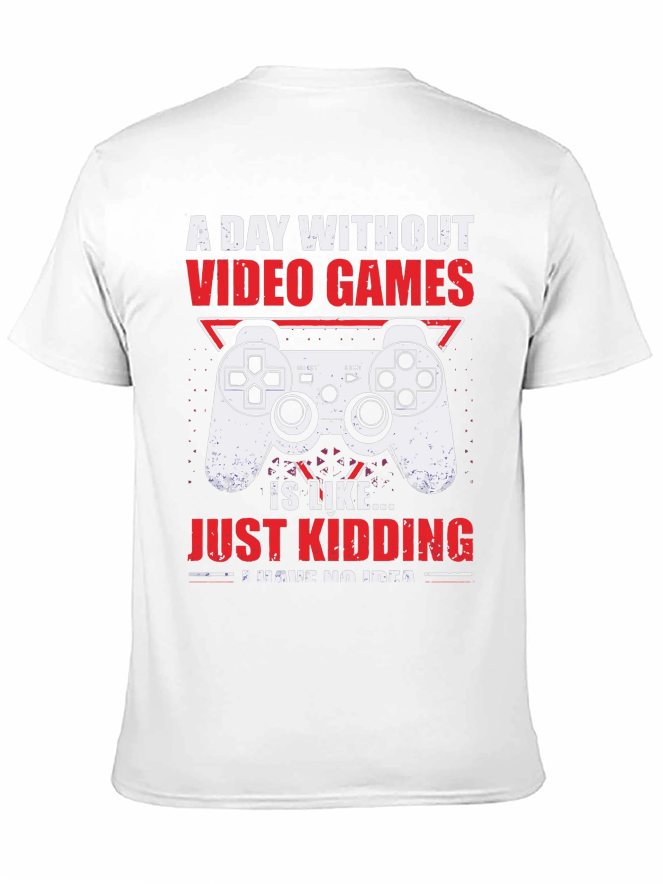 Gamer Graphic T-Shirt - A Day Without Video Games