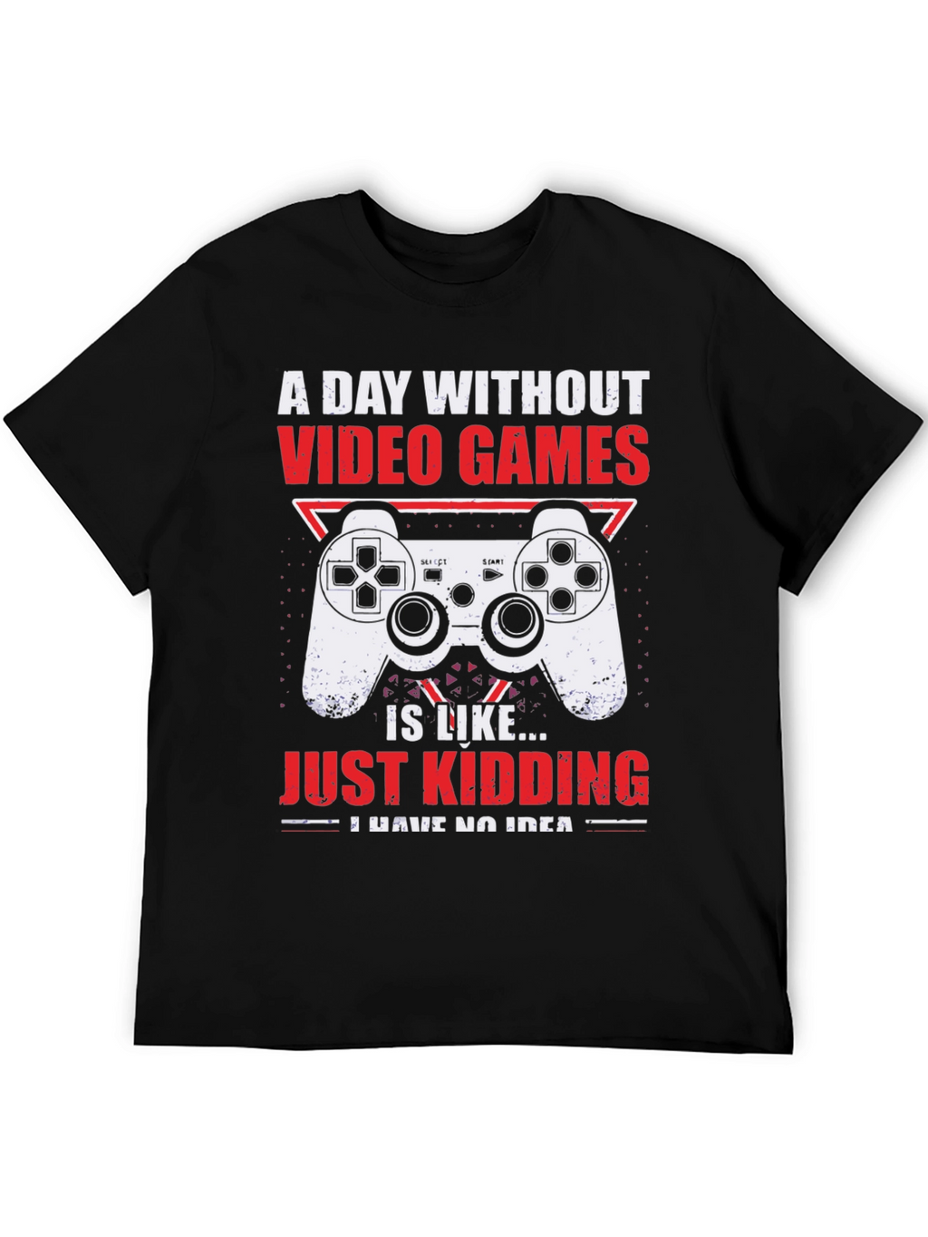 Gamer Graphic T-Shirt - A Day Without Video Games