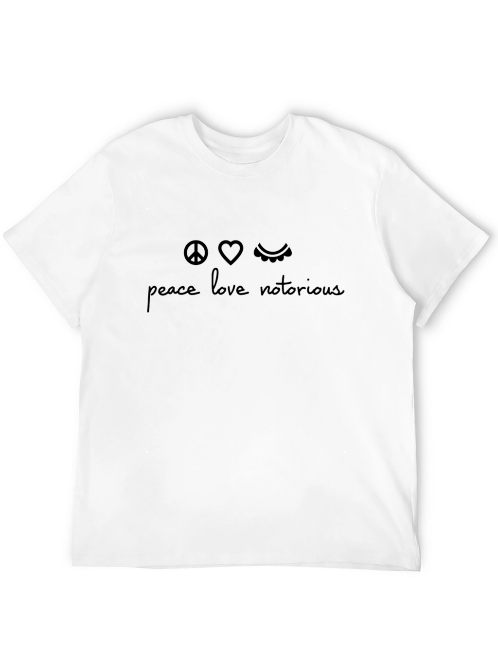 Peace Love Notorious T-Shirt