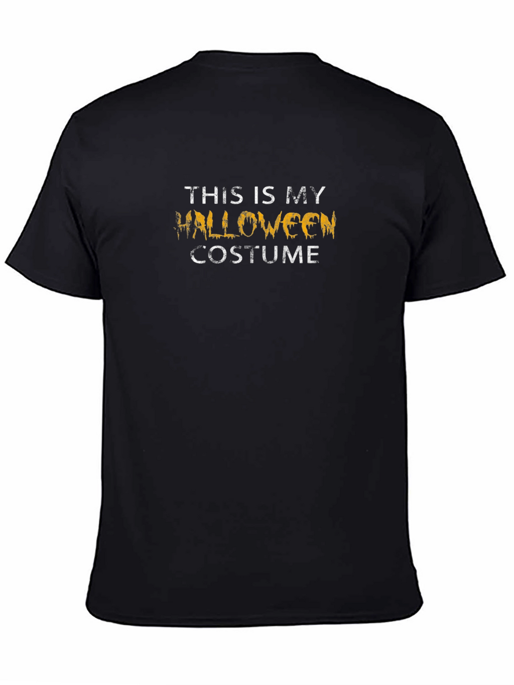 This Is My Halloween Costume Black T-Shirt