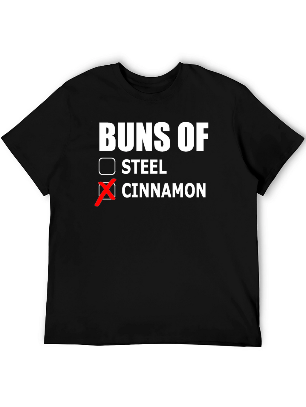Buns of Cinnamon T-Shirt - Funny Novelty Tee