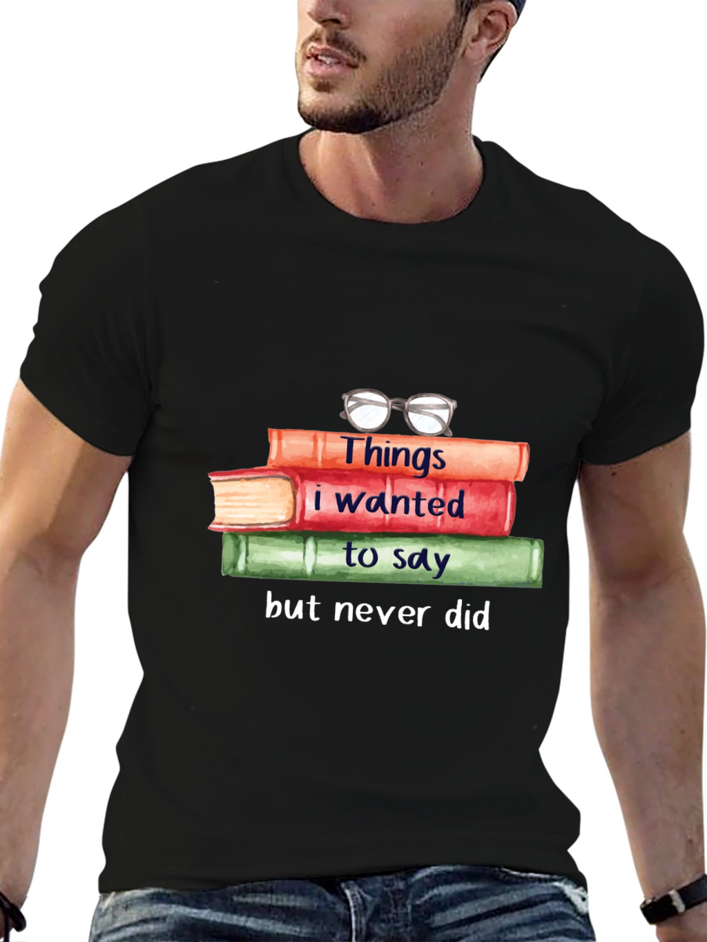 Book Lover T-Shirt: Things I Wanted to Say