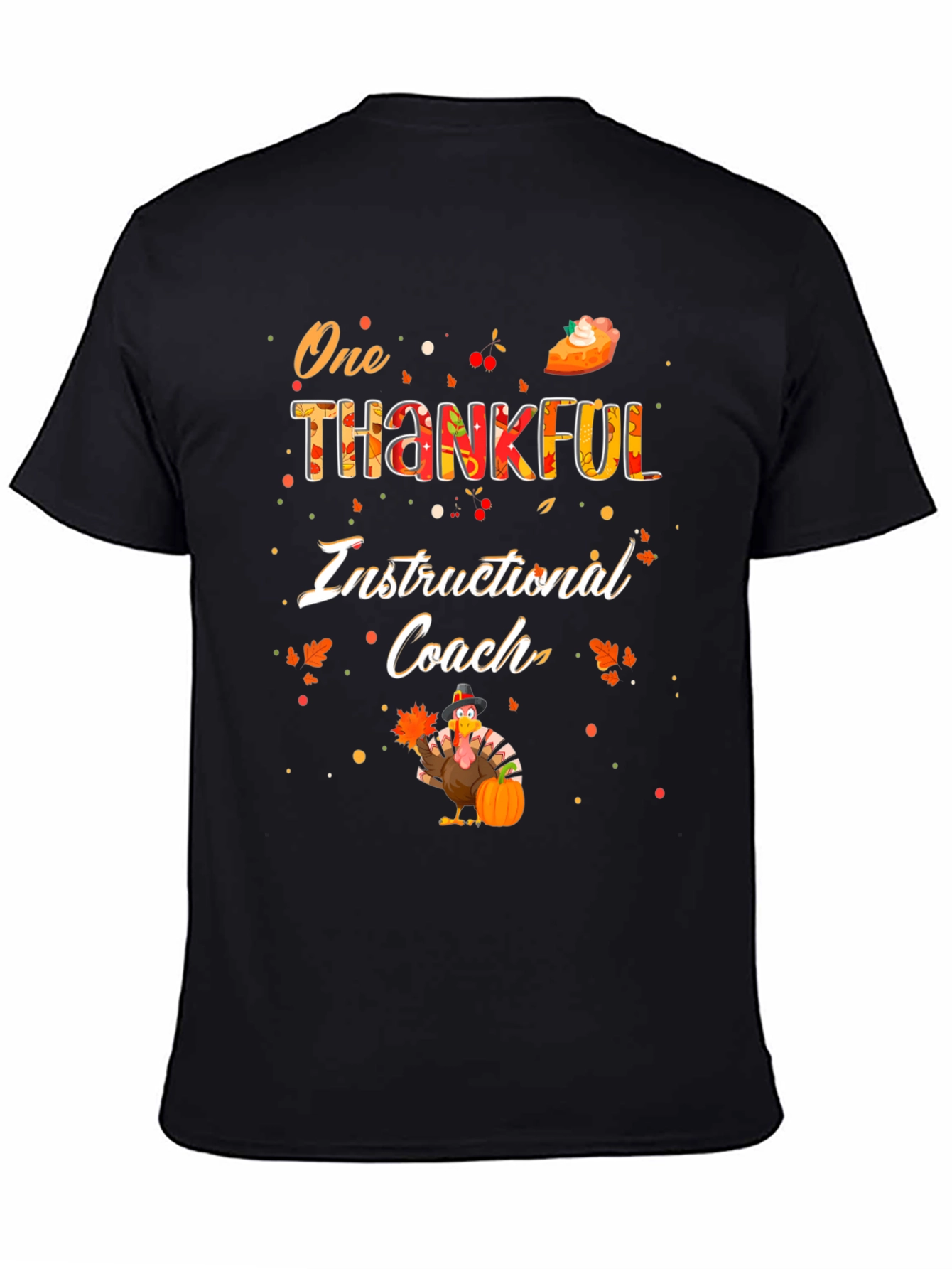 One Thankful Instructional Coach Thanksgiving T-Shirt