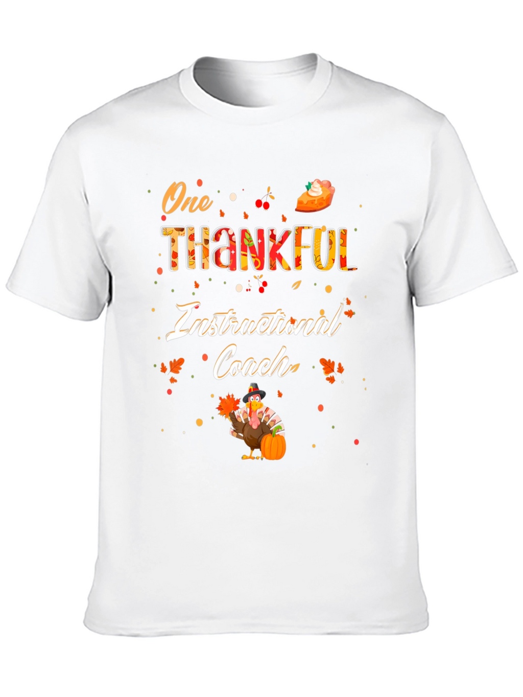 One Thankful Instructional Coach Thanksgiving T-Shirt