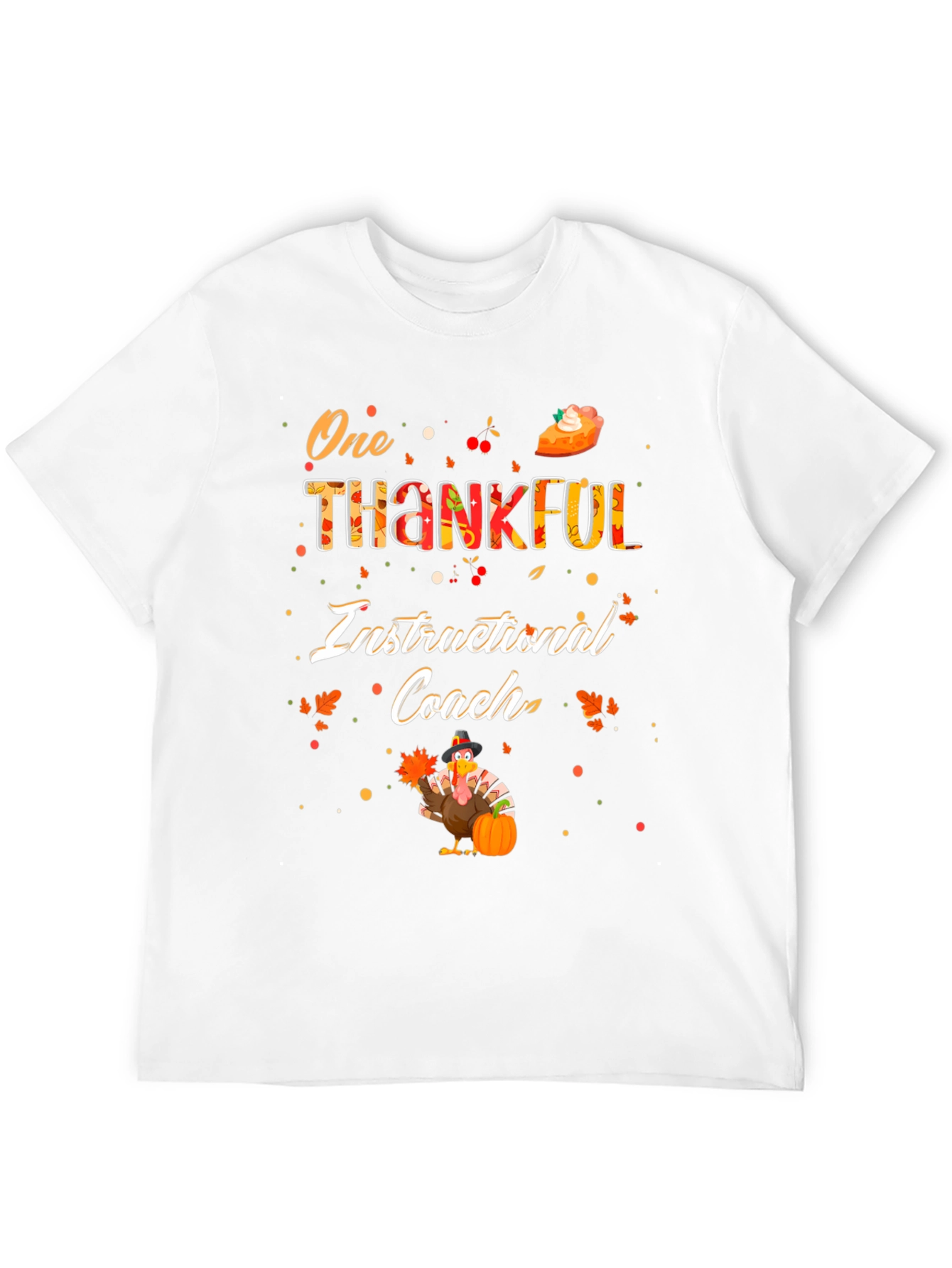 One Thankful Instructional Coach Thanksgiving T-Shirt