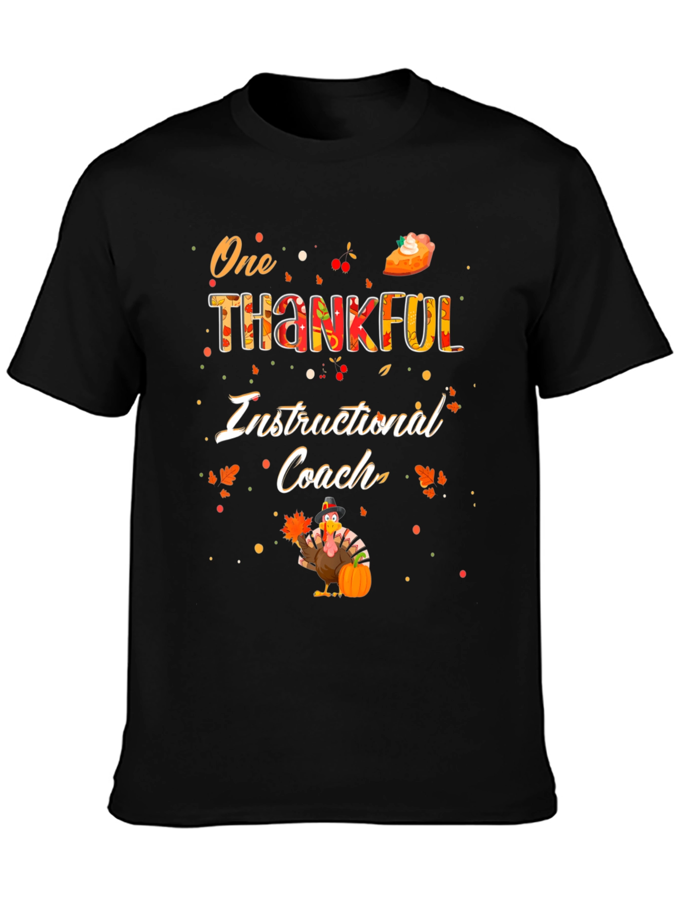 One Thankful Instructional Coach Thanksgiving T-Shirt