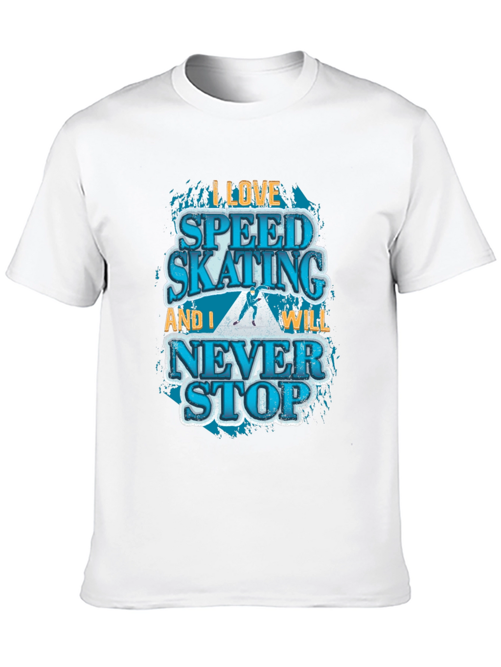 Speed Skating Graphic T-Shirt - Never Stop