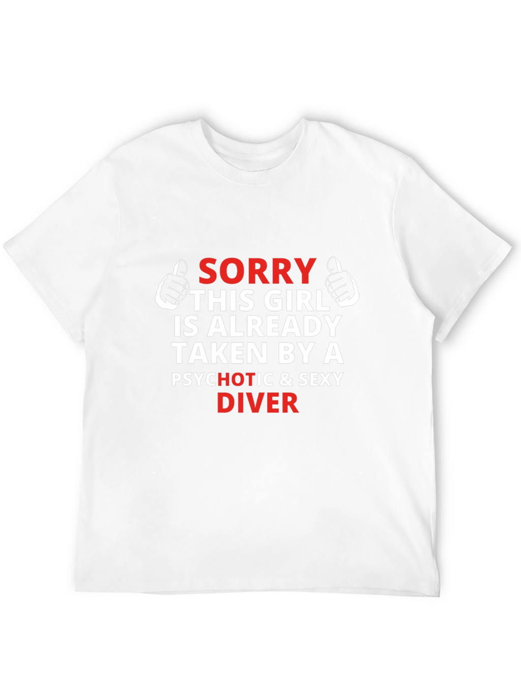 Sorry Taken By A Sexy Diver Mens T-Shirt