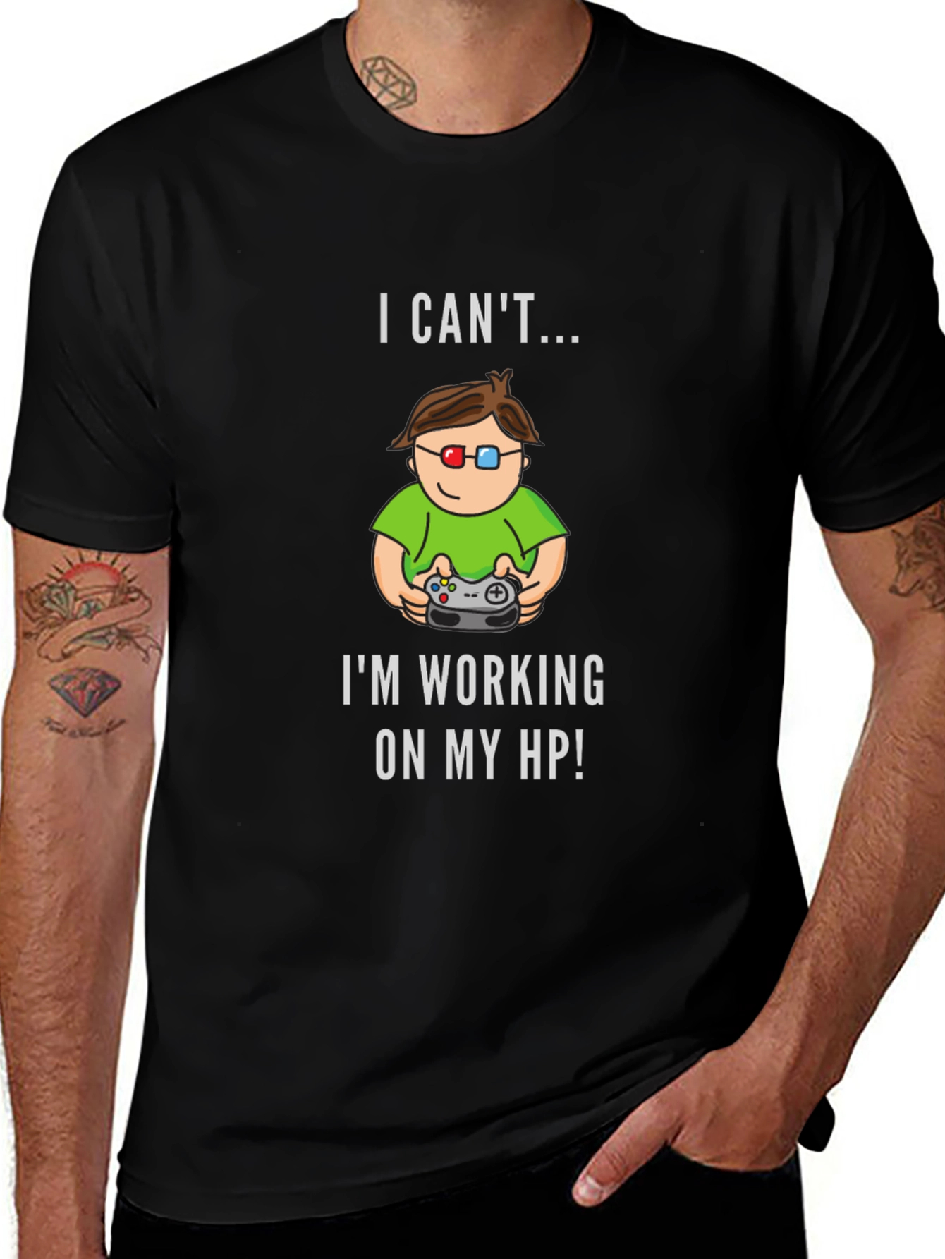 Gamer T-Shirt - I Cant Im Working On My HP!