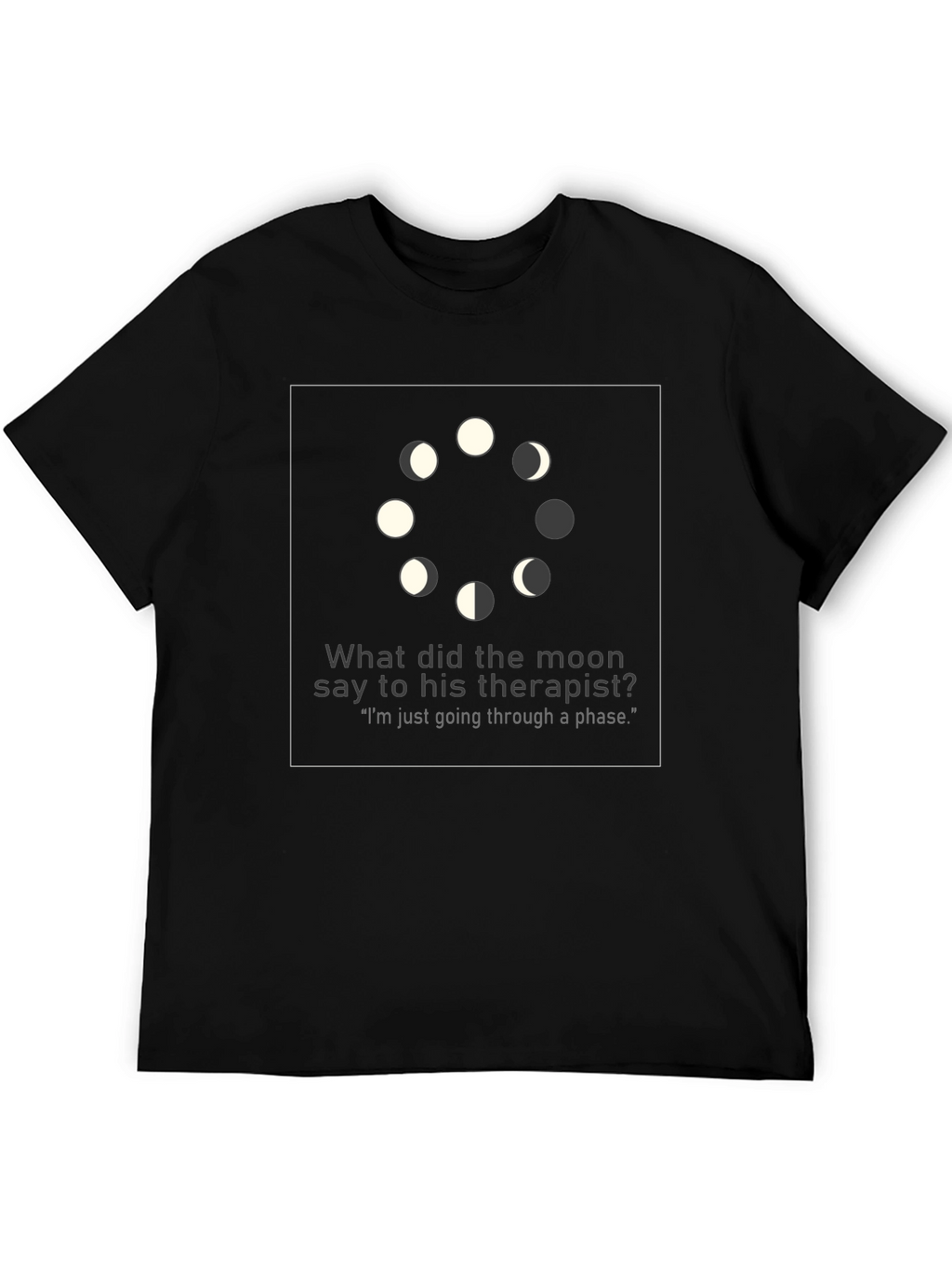 Moon Phase Therapist Joke Graphic T-Shirt
