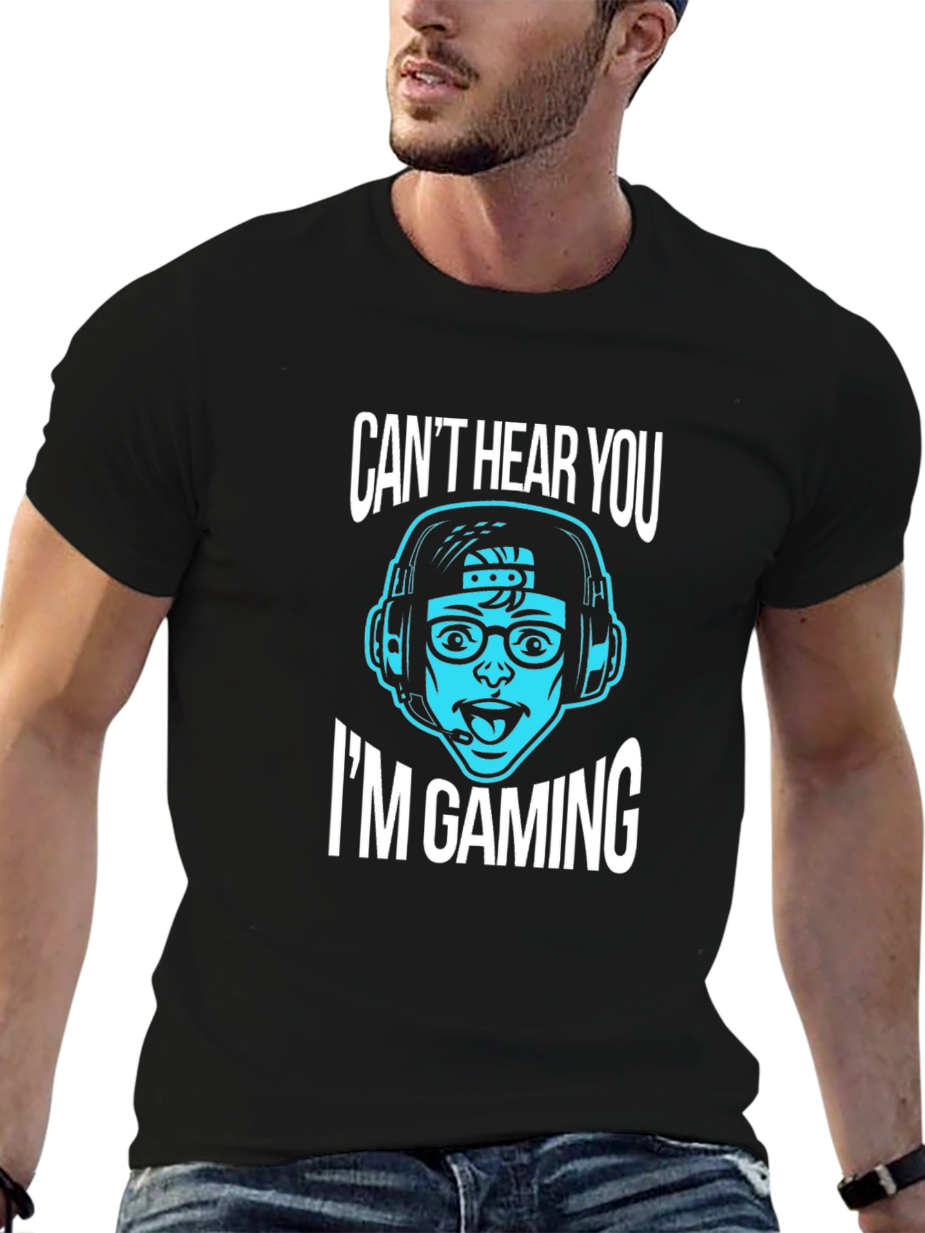 Gamer T-Shirt: Cant Hear You Im Gaming