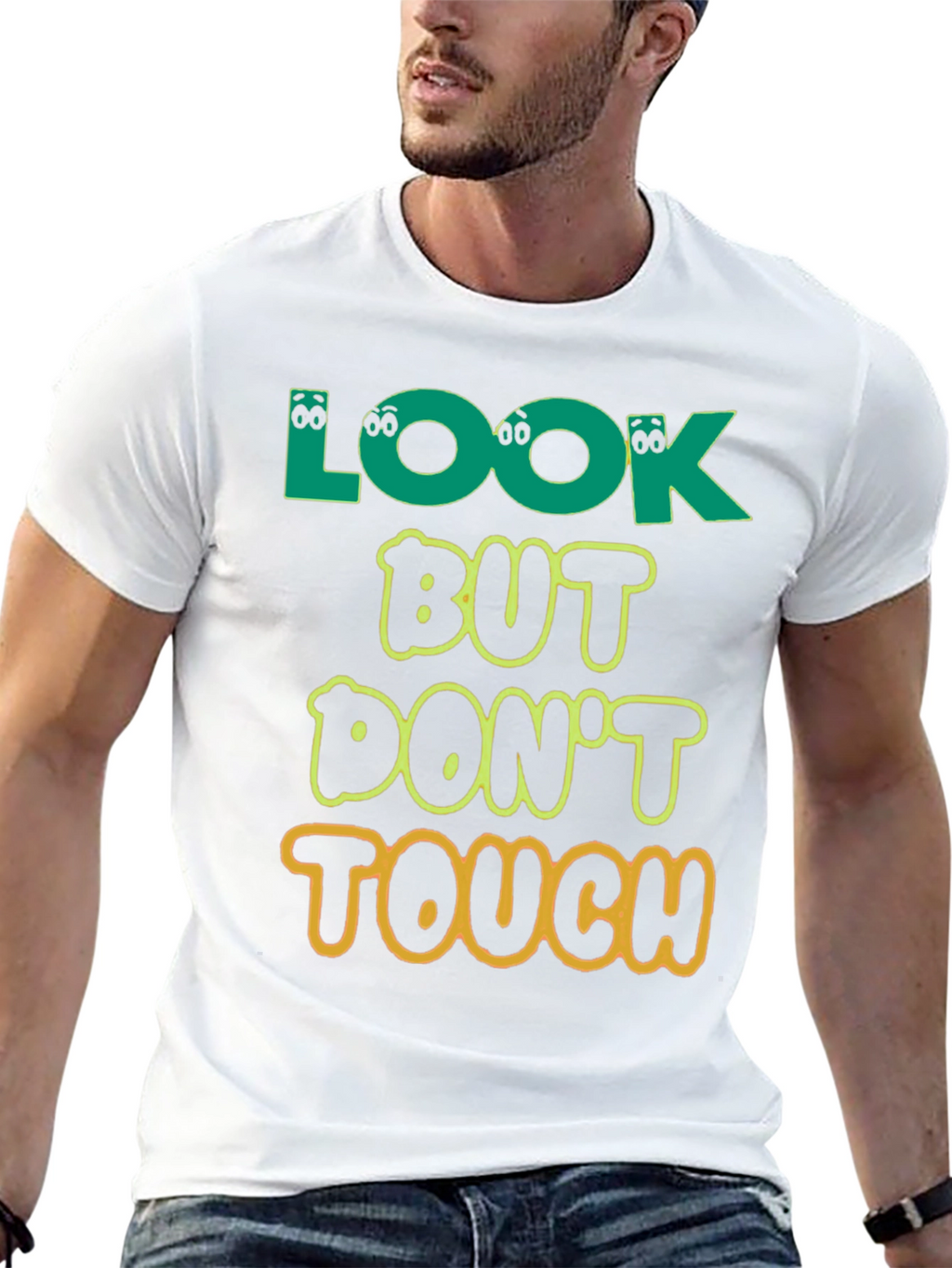 Look But Dont Touch T-Shirt - Novelty Graphic Tee
