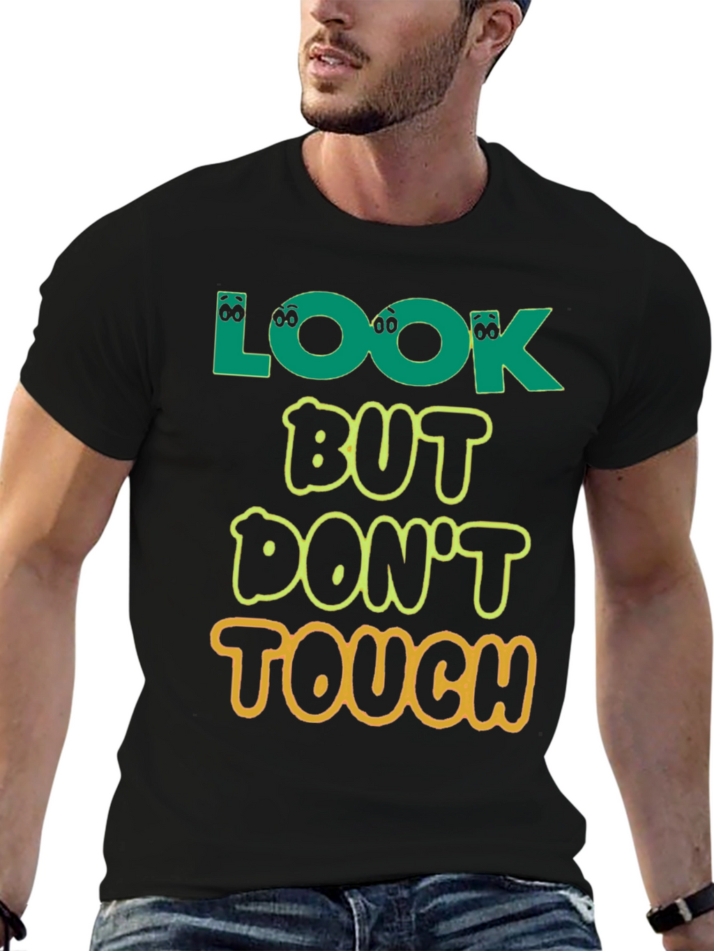 Look But Dont Touch T-Shirt - Novelty Graphic Tee